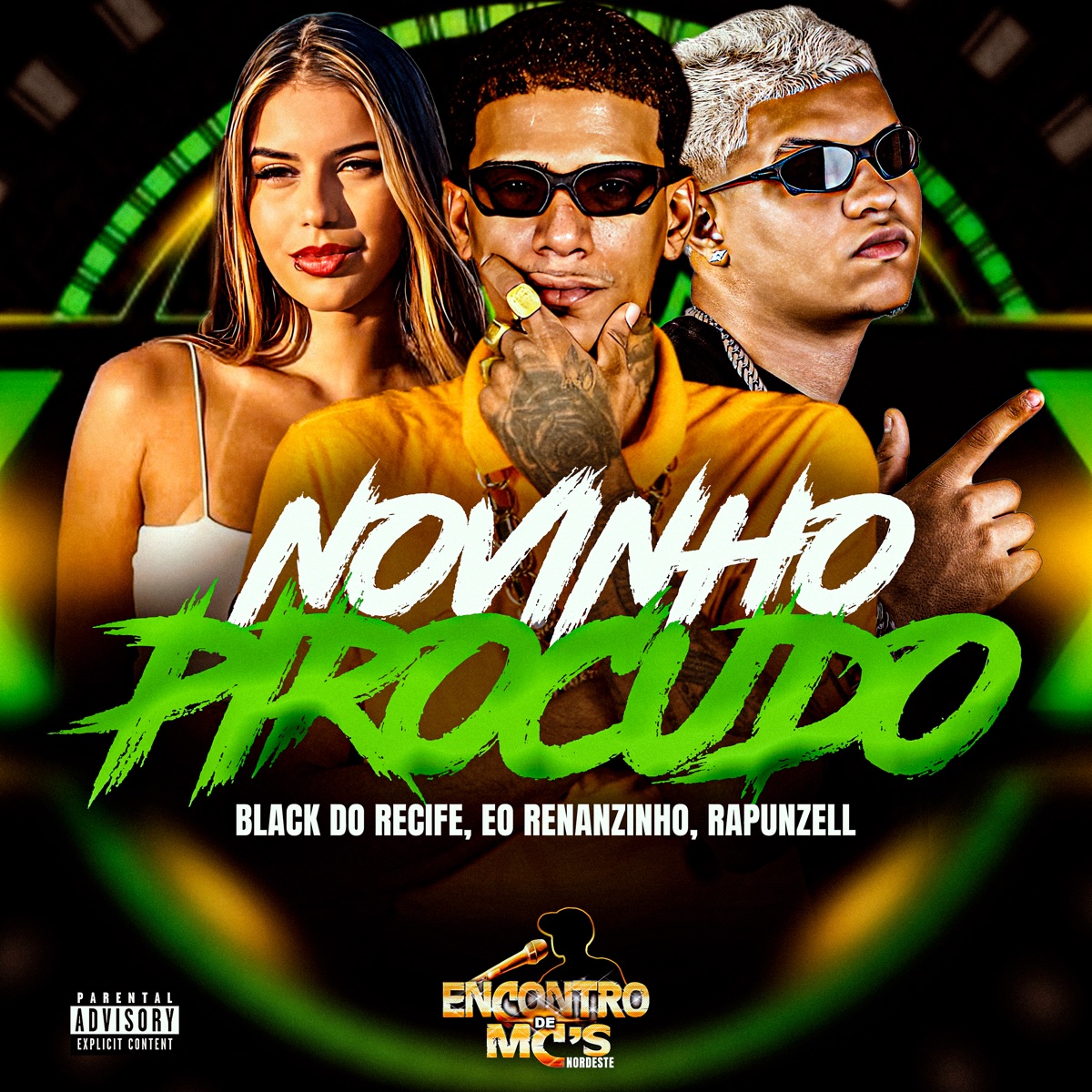 Novinho Pirocudo - Single by Black do Recife, Eo Renanzinho & Rapunzell album cover