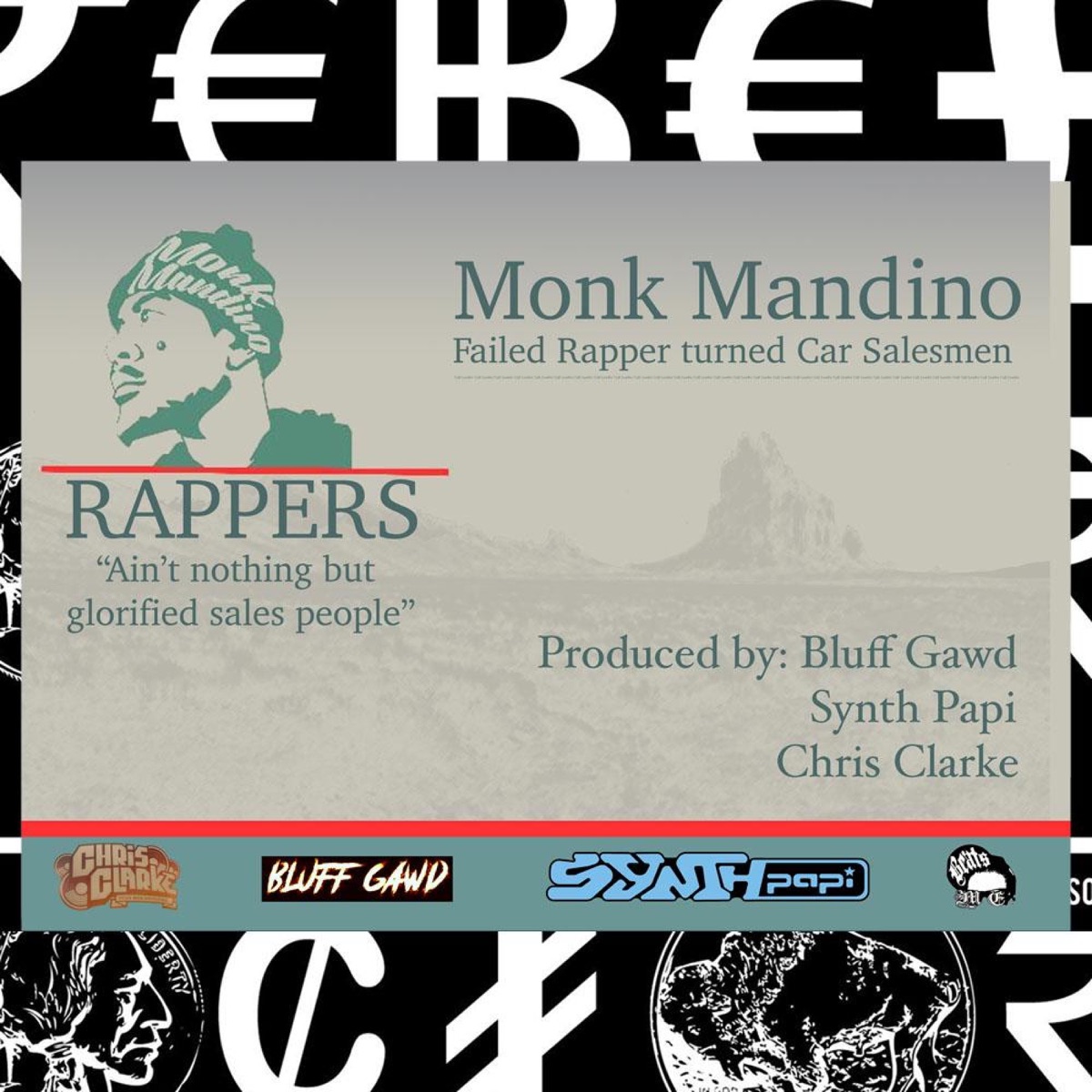 Rappers Ain't Nothing But Glorified Sales People - EP by Monk Mandino album cover