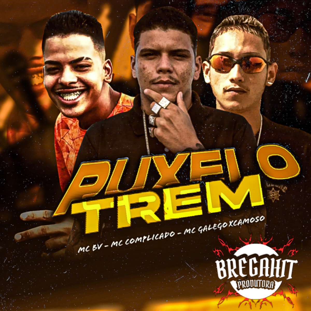 Puxei o Trem (feat. Mc Bv) - Single by MC Galego Xcamoso & Mc Complicado album cover