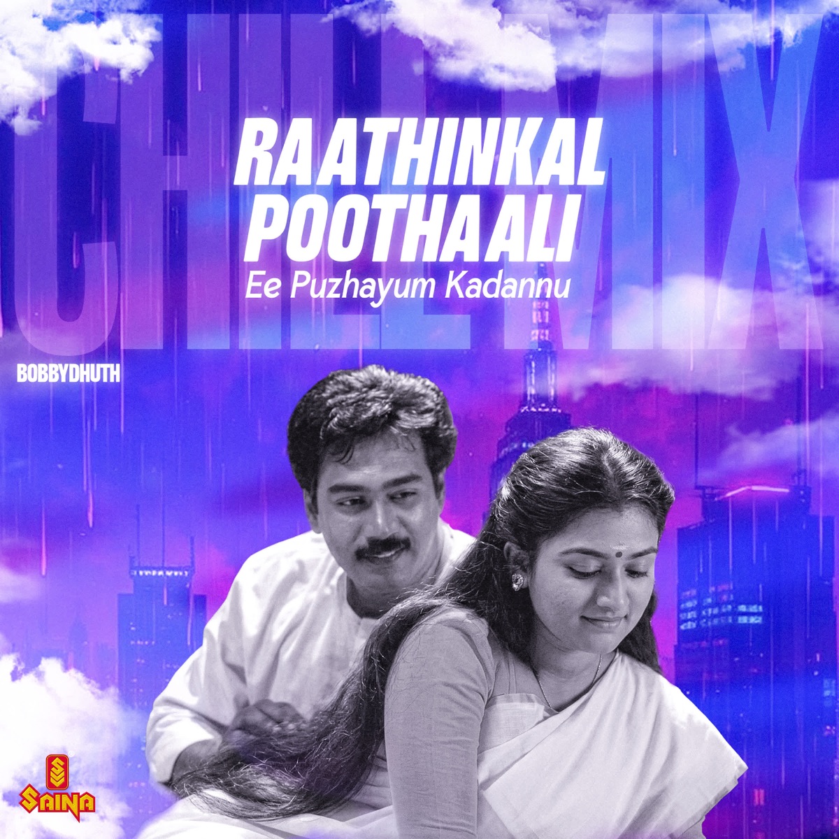 Raathinkal Poothaali - Chill Mix (From "Ee Puzhayum Kadannu") - Single by Bobbydhuth, Johnson Master, K. J. Yesudas, Gireesh Puthenchery & SMXI album cover