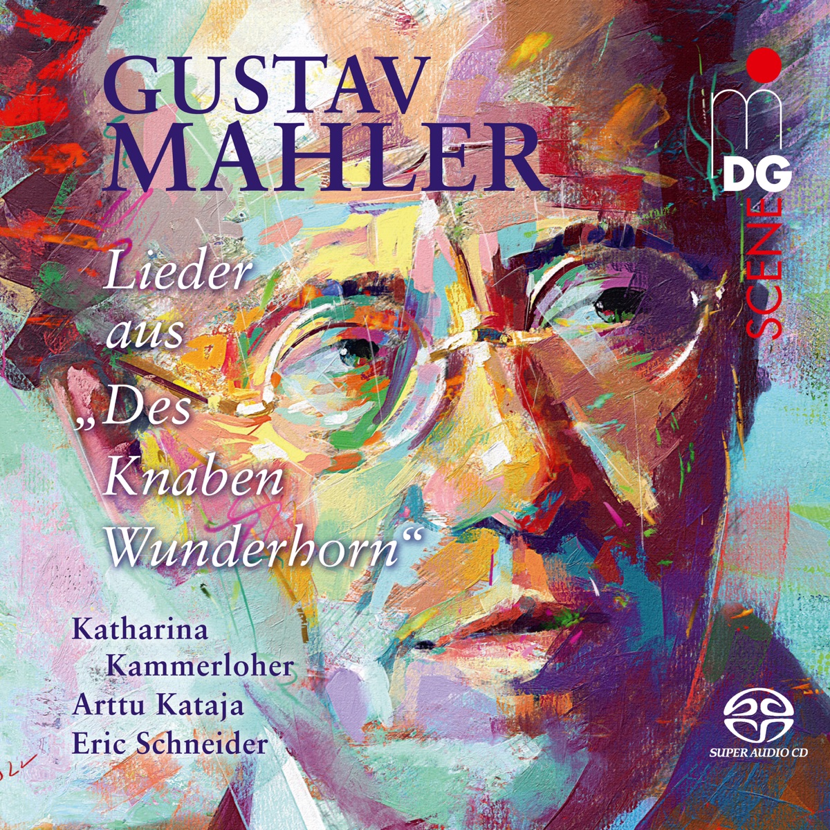Mahler: Lieder aus "Des Knaben Wunderhorn" by Katharina Kammerloher, Arttu Kataja & Eric Schneider album cover