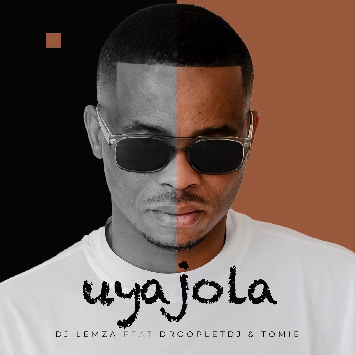 Uyajola (feat. DroopletDJ & Tomie) - Single by Dj Lemza album cover