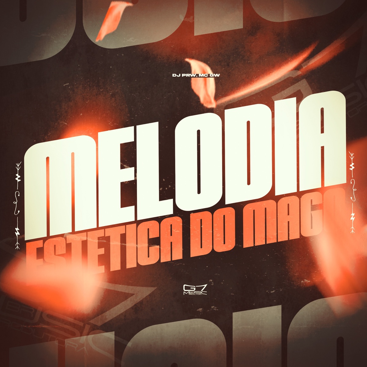 Melodia Estética do Mago - Single by DJ PRW, Mc Gw & G7 MUSIC BR album cover