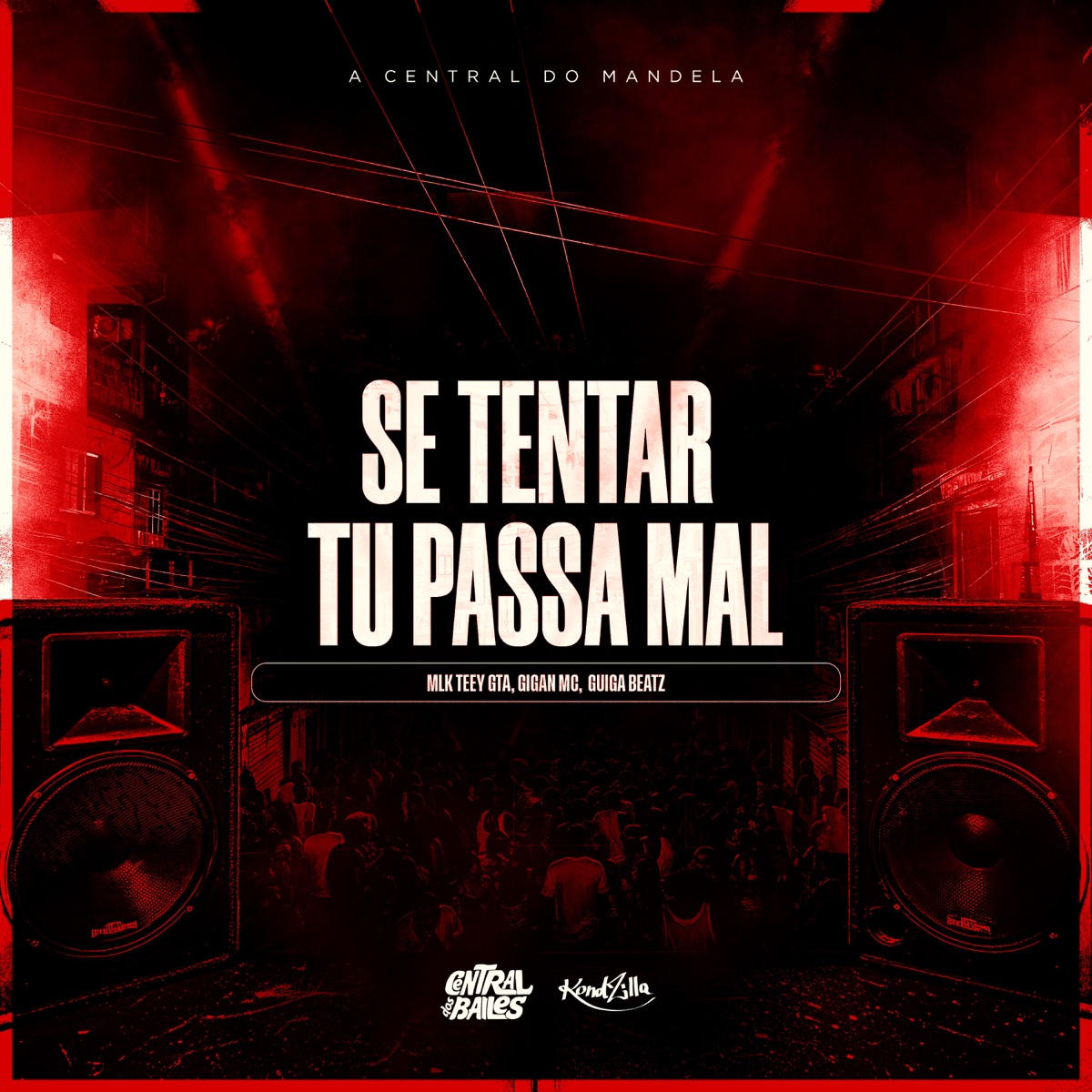 Se Tentar Tu Passa Mal - Single by MLK TEEY GTA, GIGAN MC & Guiga Beatz album cover