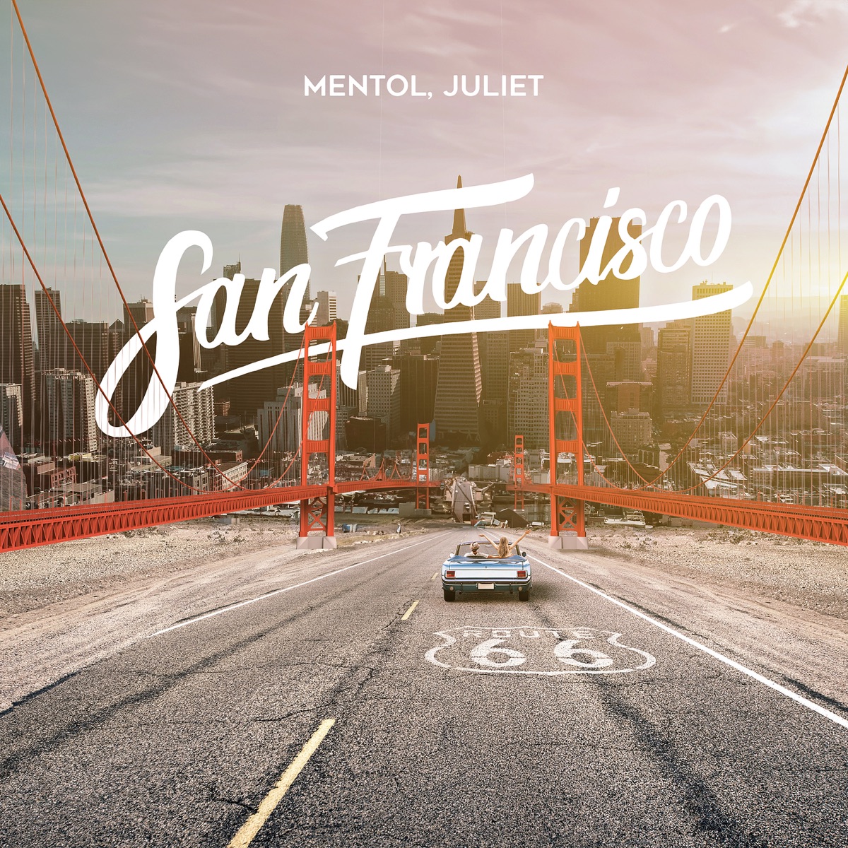 San Francisco - Single by Mentol & Juliet album cover