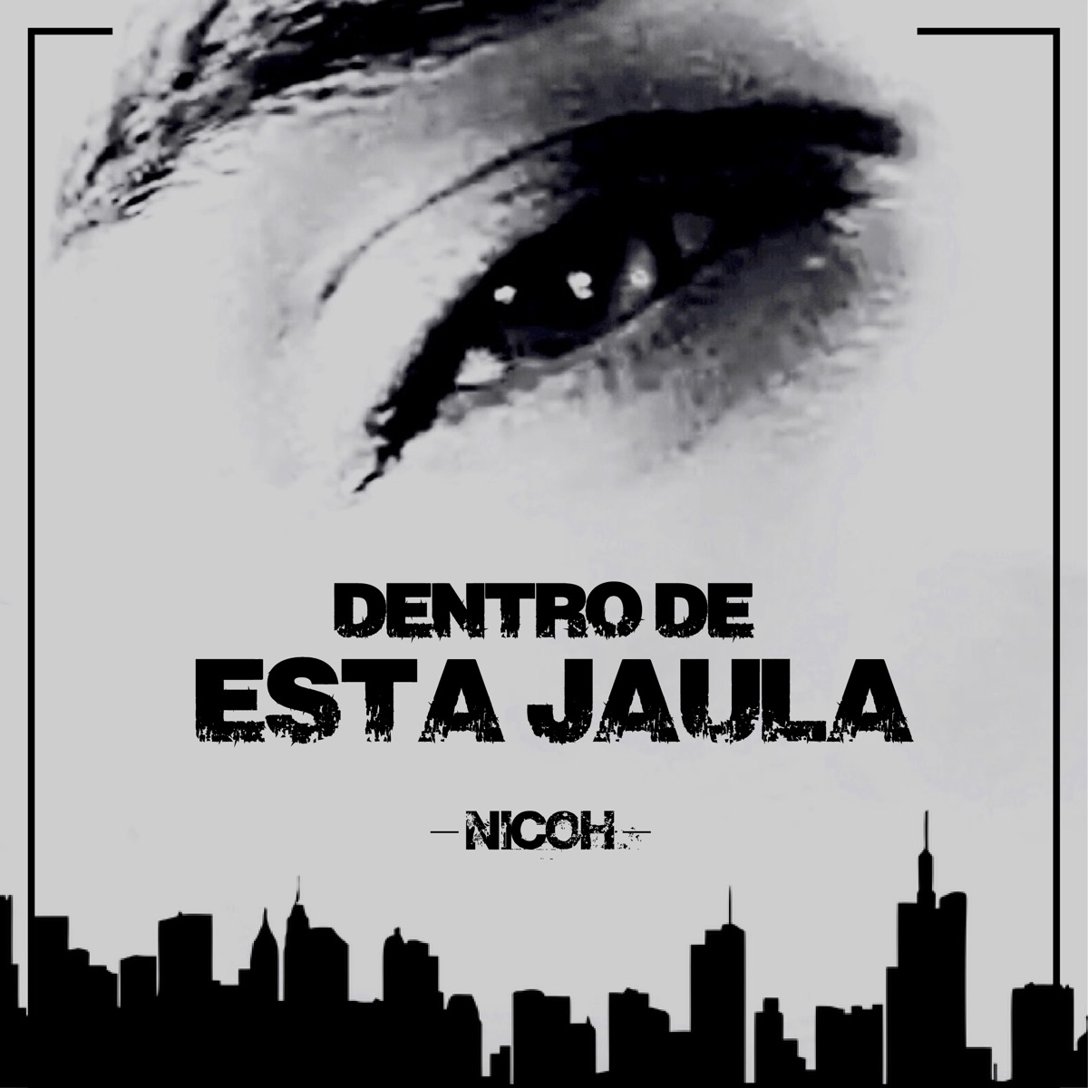 Dentro de Esta Jaula - Single by Nicoh album cover