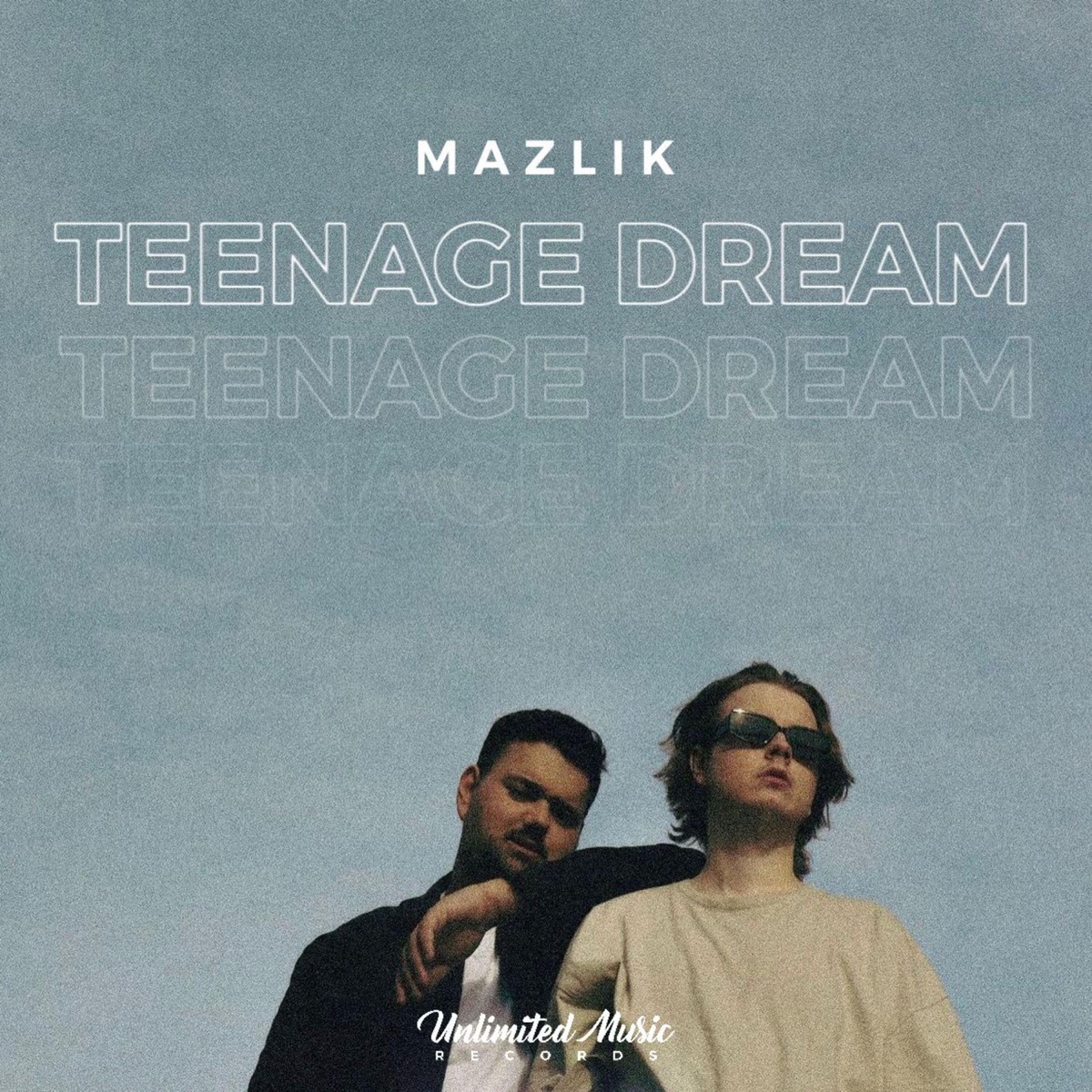 Teenage Dream - Single by MAZLIK album cover