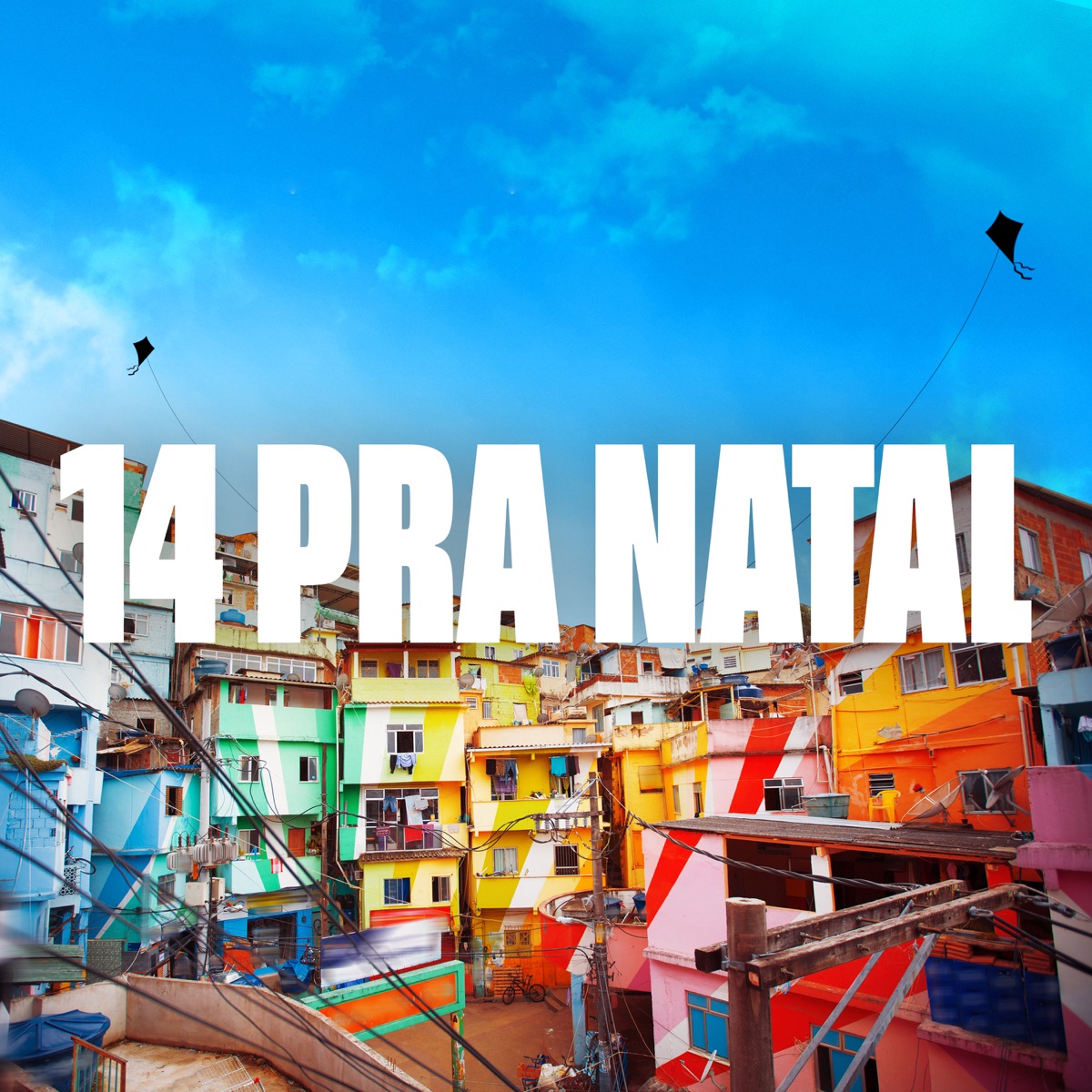 14 Pra Natal - Single by Mc Wallace, Vittão MC, Mc Maike & Dj Luan Beat 7 album cover