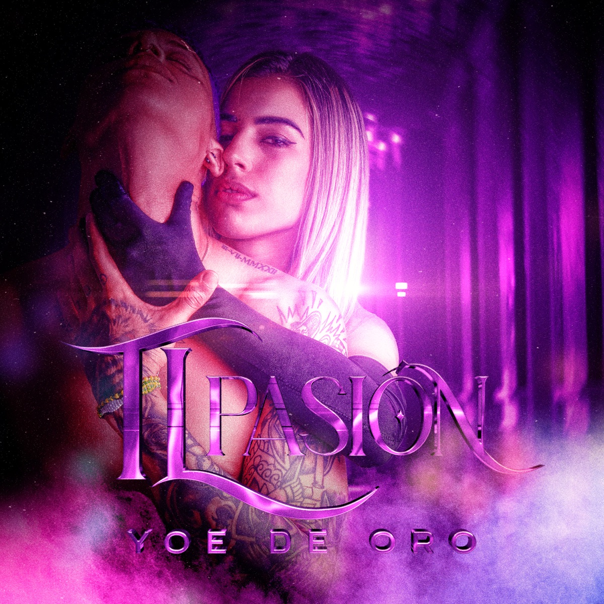 Tl Pasión - Single by YOE DE ORO album cover