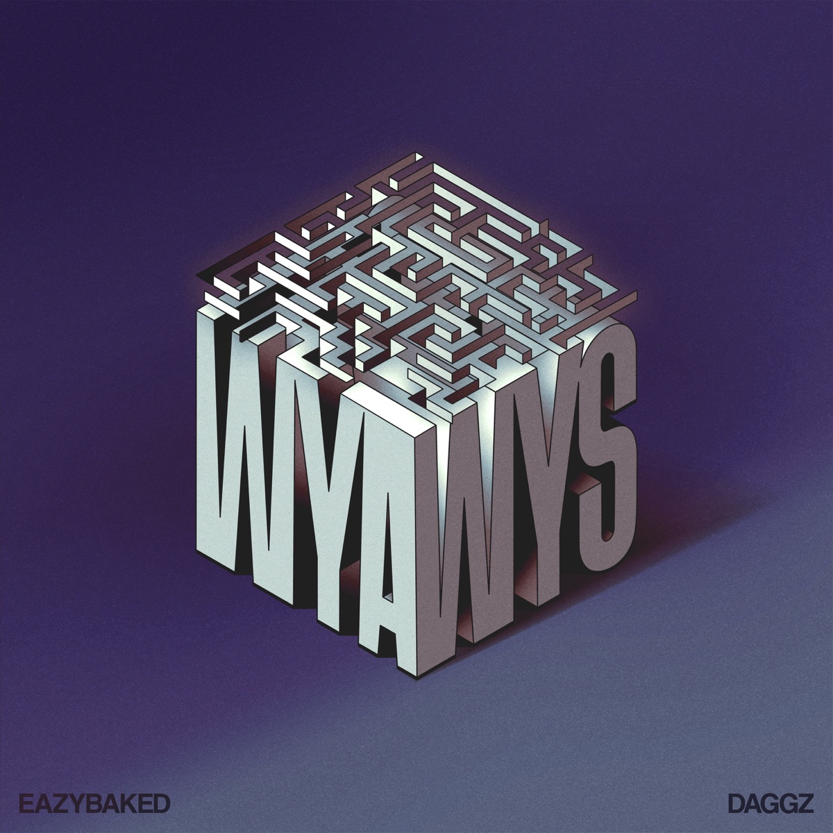 WYAWYS - Single by EAZYBAKED & Daggz album cover