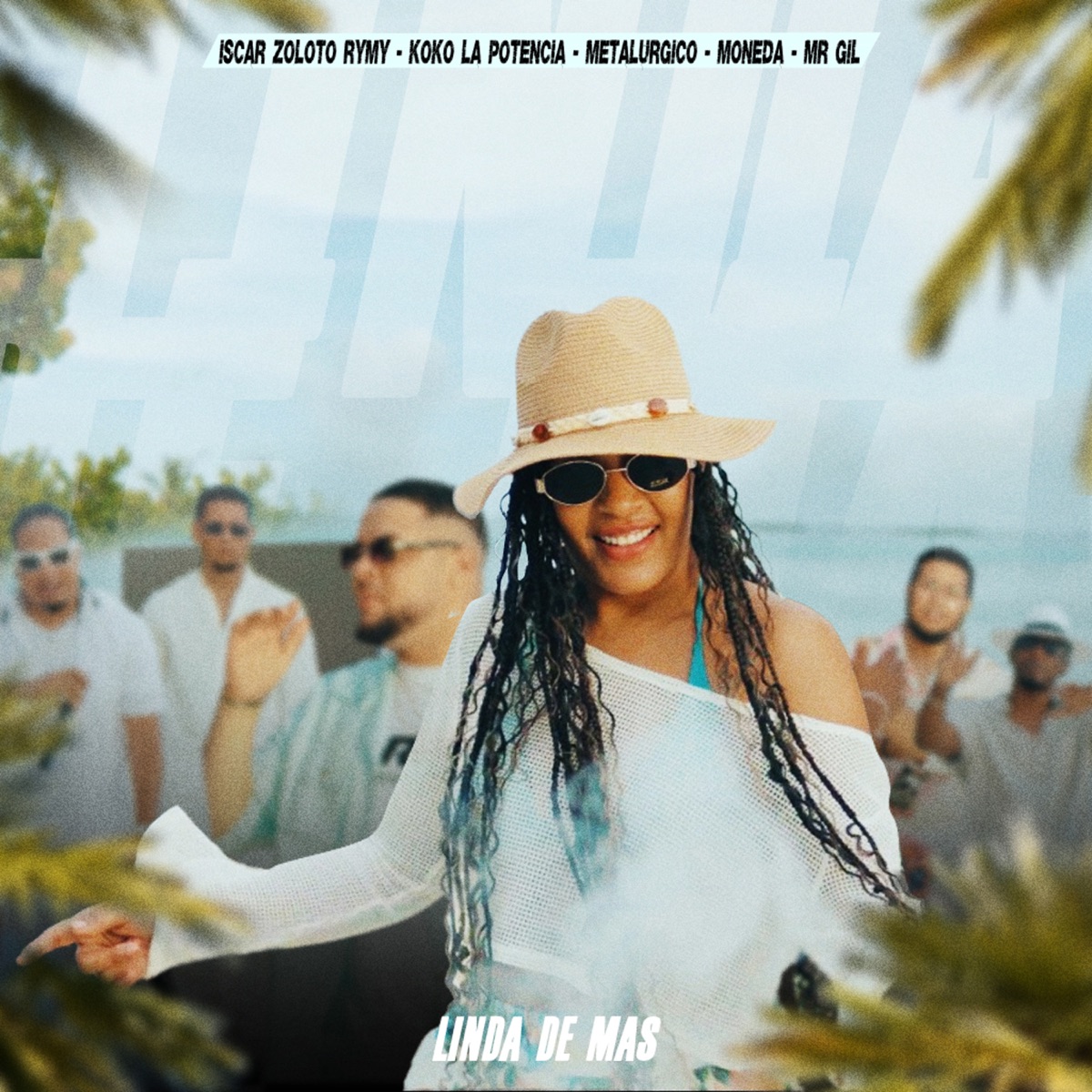 Linda de Mas (feat. Koko la Potencia) - Single by Iscar Zoloto Rymy, Moneda, Metalurgico & Mr. Gil album cover