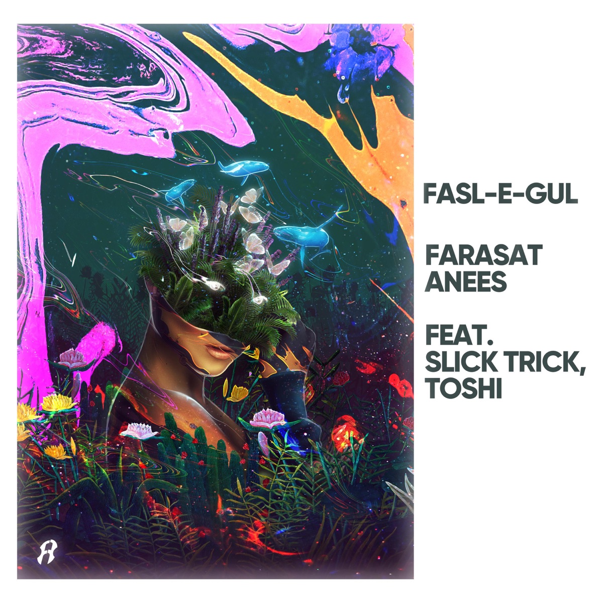 Fasl E Gul (feat. Toshi & Slick Trick) - Single by Farasat Anees album cover