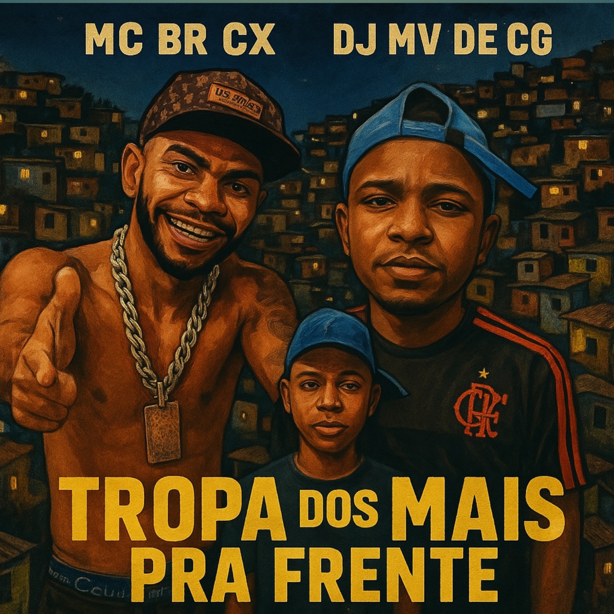 Tropa dos Mas pra Frente - Single by Mc Br Cx & DJ mv de cg album cover