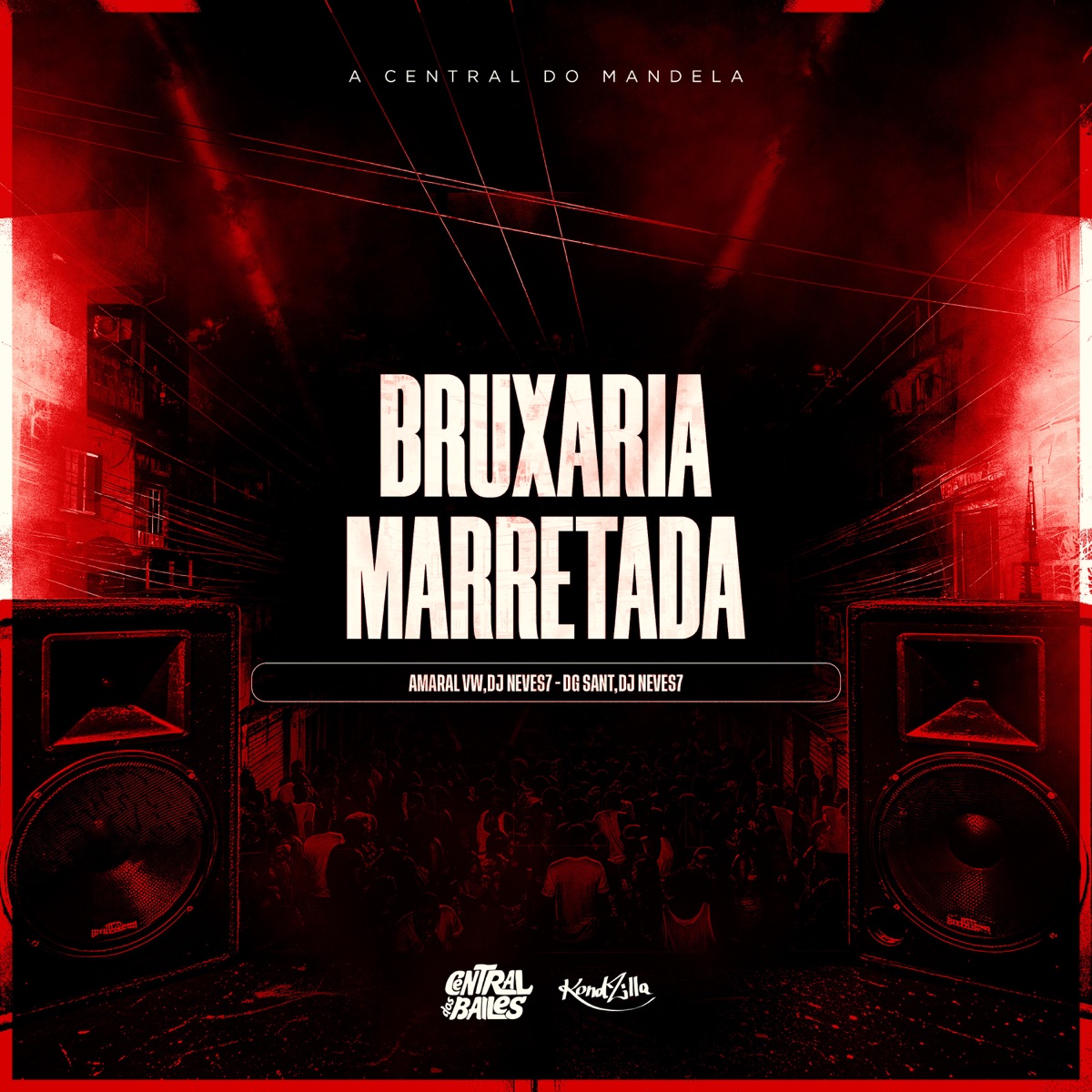 Bruxaria Marretada - Single by DG Sant, DJ NEVES7 & Amaral VW album cover