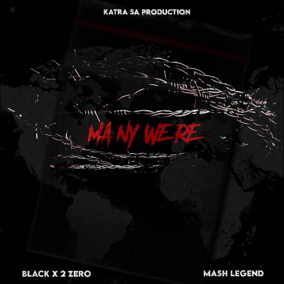 Manywere (feat. Katra Sa[Mash Legend]) - Single by Black x 2 zero album cover