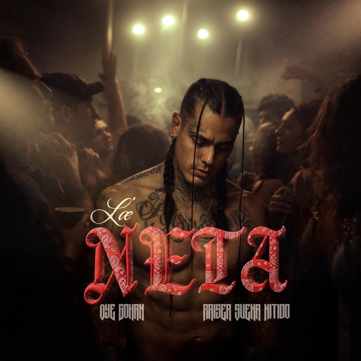 La Neta - Single by Raiser Suena Nitido & Oye Gohan album cover