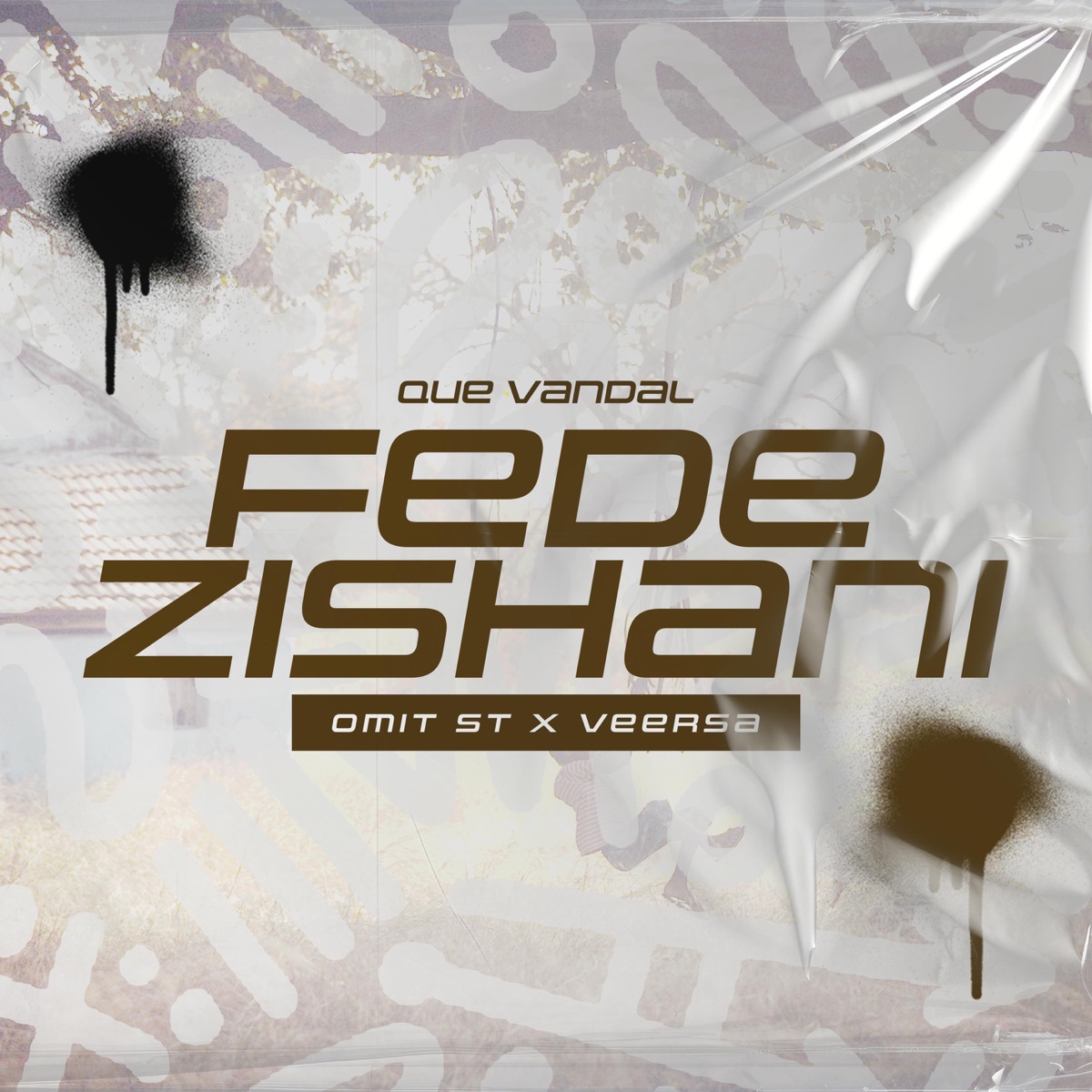 Fede Zishani (feat. Omit ST & VeeRSA) - Single by Que Vandal album cover