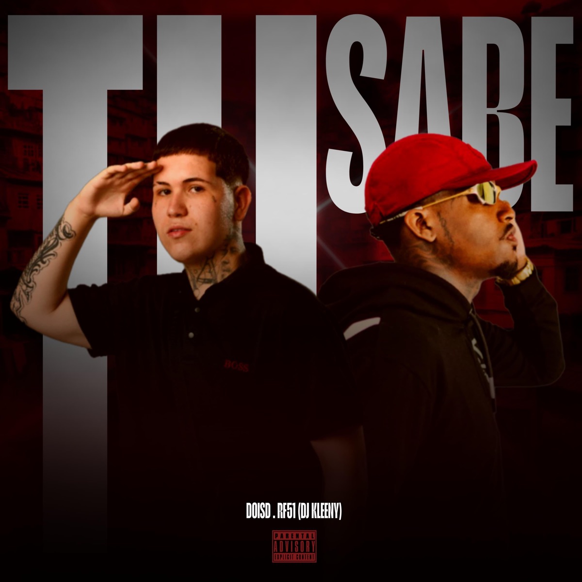 Tu Sabe - Single by Rf51 & DOISD album cover