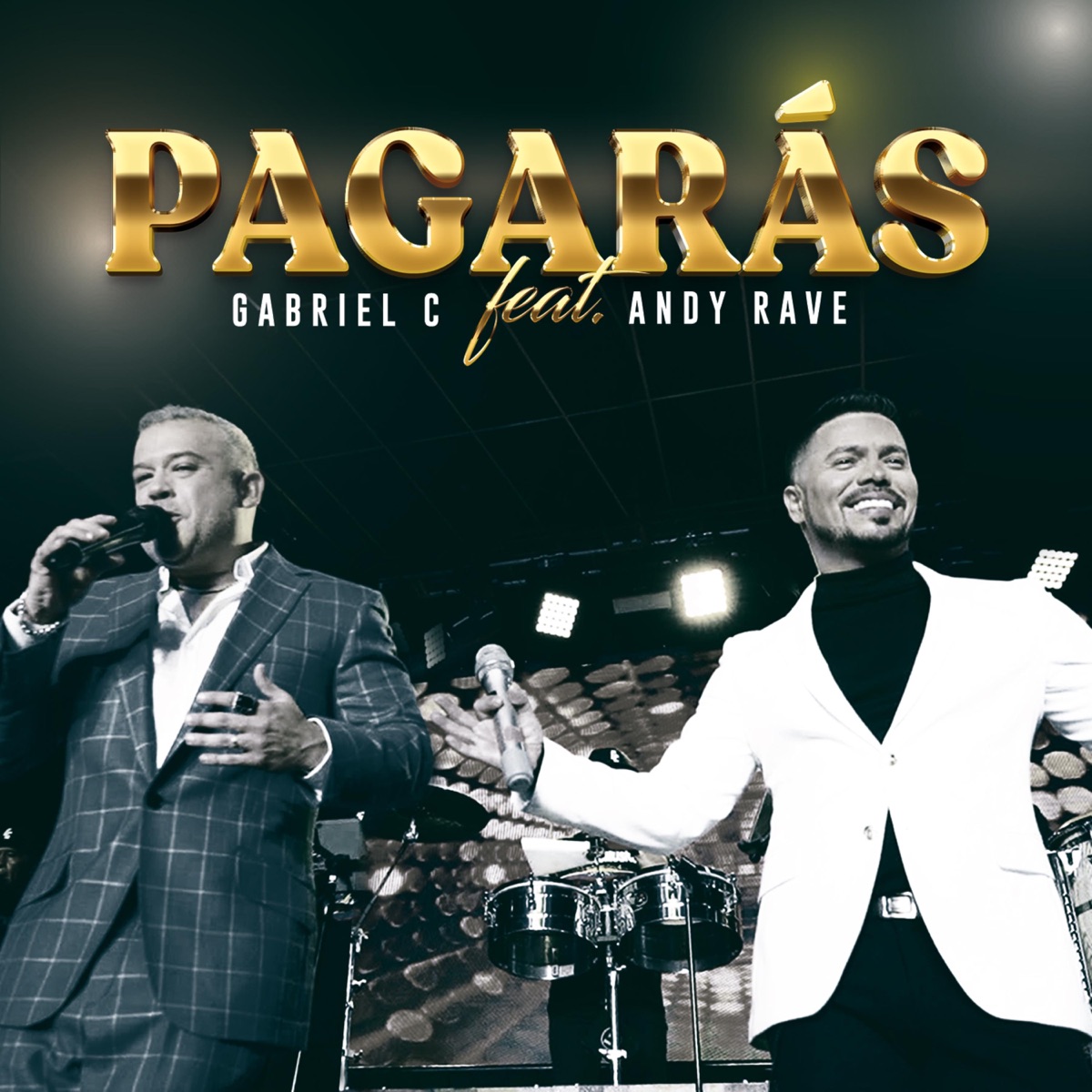 pagaras (feat. Andy Rave y Su Banda "Banda") - Single by Gabriel C album cover