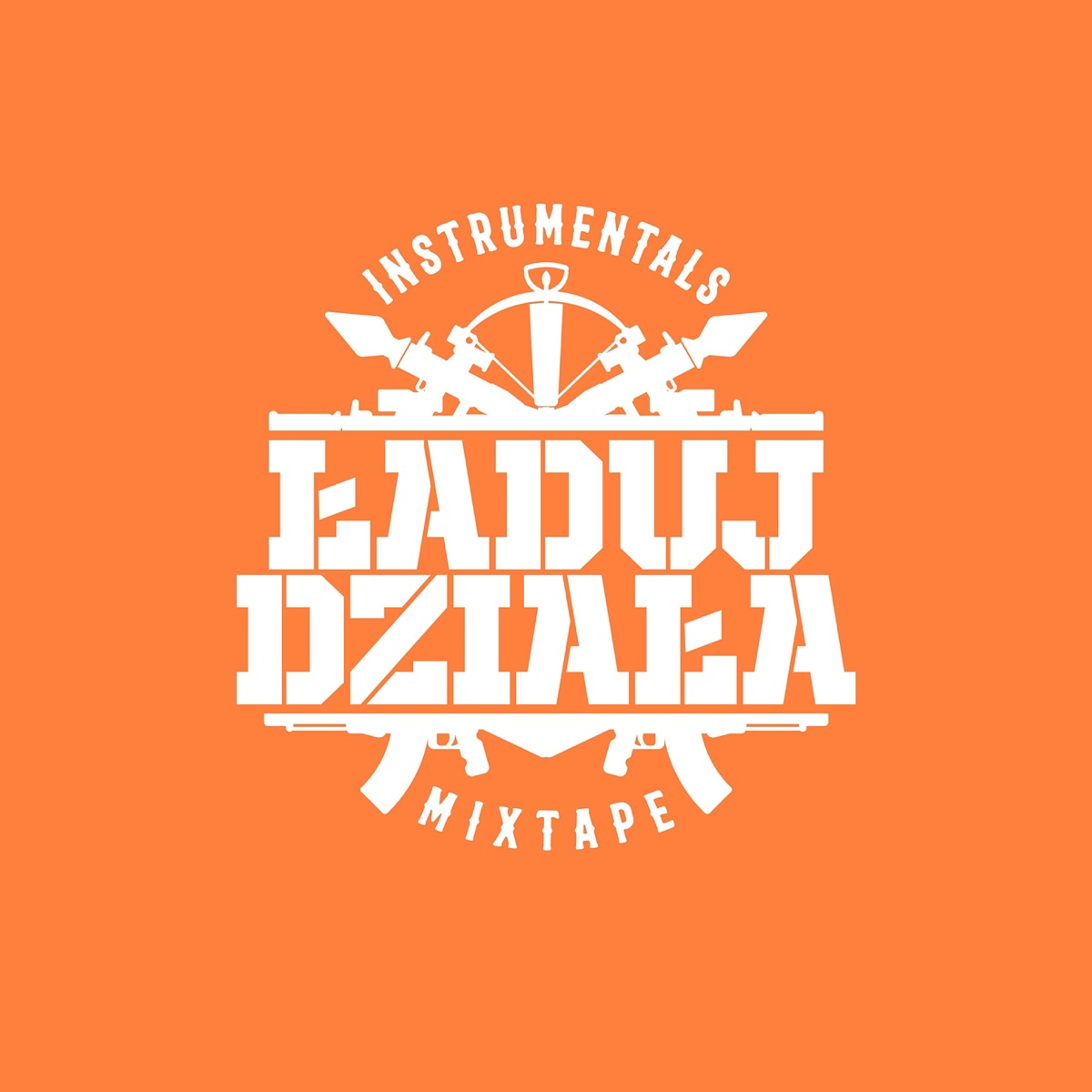 Ładuj Działa Mixtape Instrumentals by DJ HWR & Proceente album cover