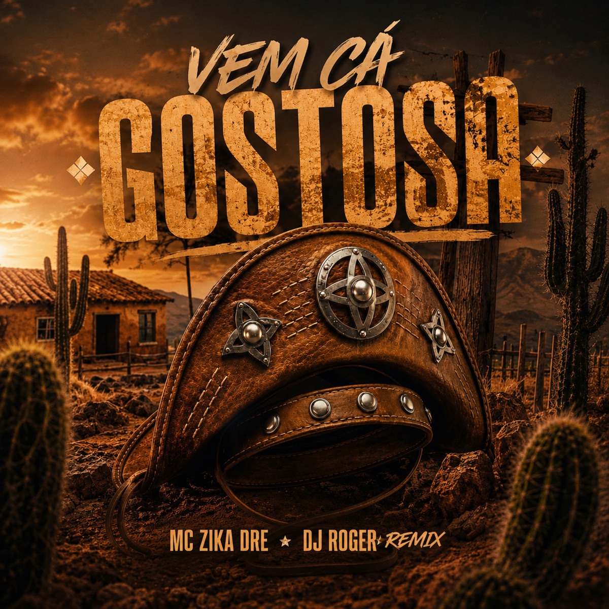 VEM CÁ GOSTOSA - Single by Dj Roger Remix & Mc Zika Dre. album cover