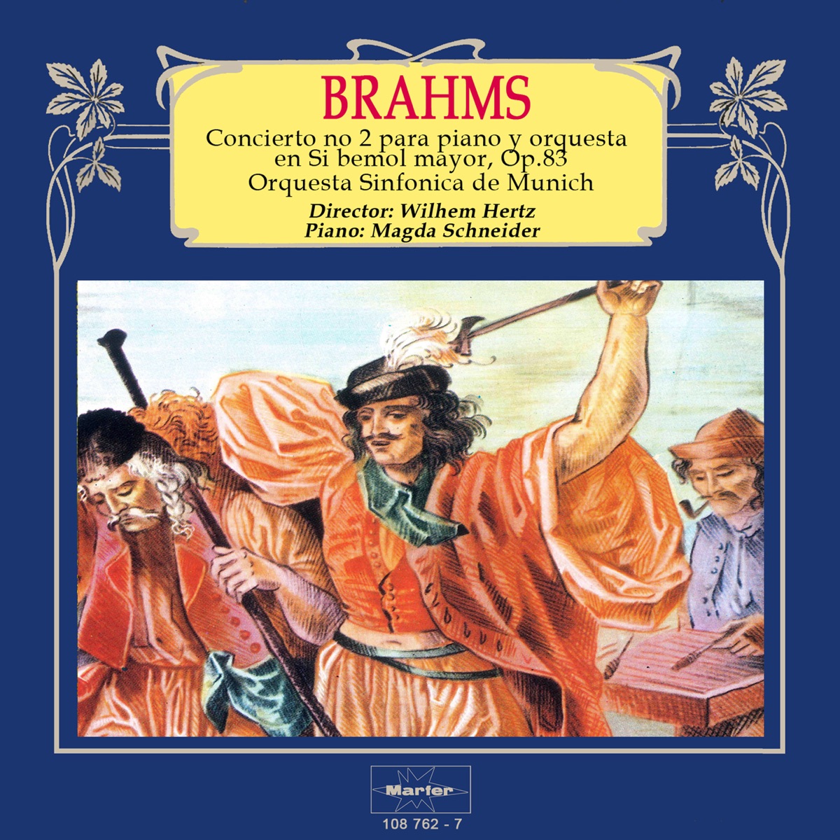 Brahms: Concierto No. 2, Op. 83 by Orquesta Sinfónica De Munich, Wilhem Hertz & Magda Schneider album cover