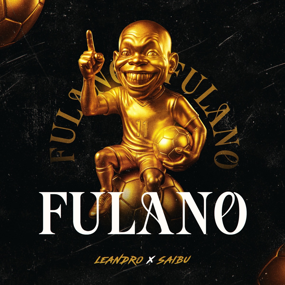 Fulano - Single by LEANDRO & SAIBU album cover