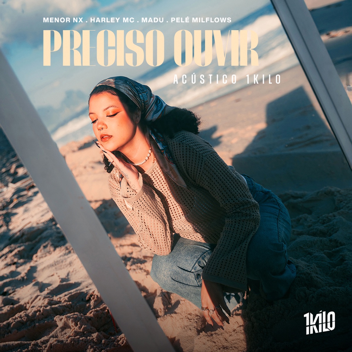 Preciso Ouvir (feat. Pelé MilFlows) [Acústico 1Kilo] - Single by 1Kilo, Menor Nx, Harley Mc & Madu album cover