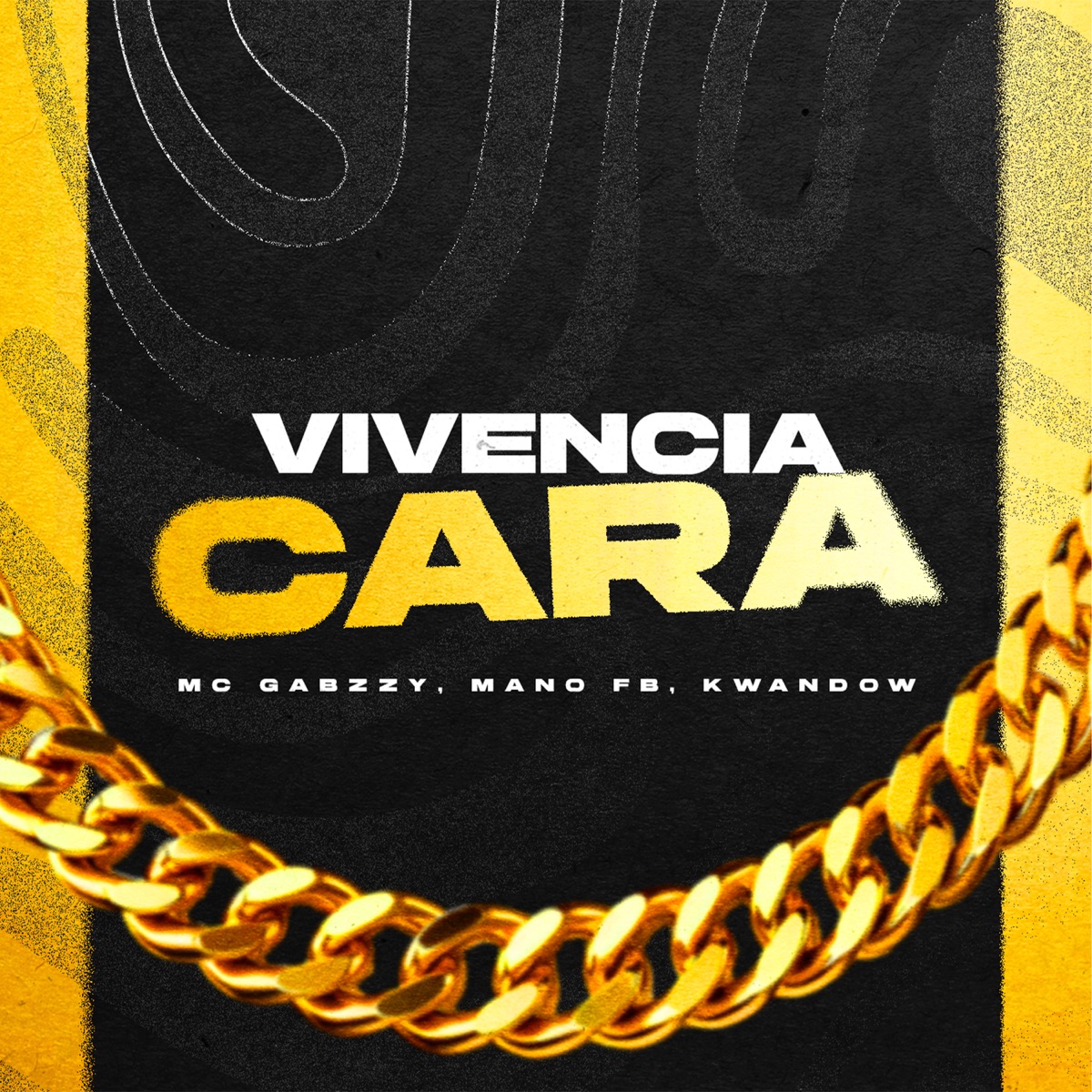 Vivencia Cara - Single by MC GABZZY, Kwandow, MANO FB & Gree Cassua album cover