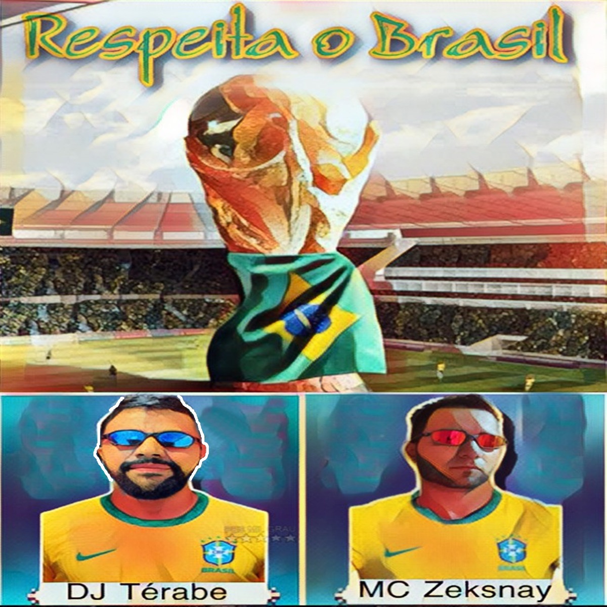 Respeita o Brasil - Single by DJ Térabe & MC ZEKSNAY album cover