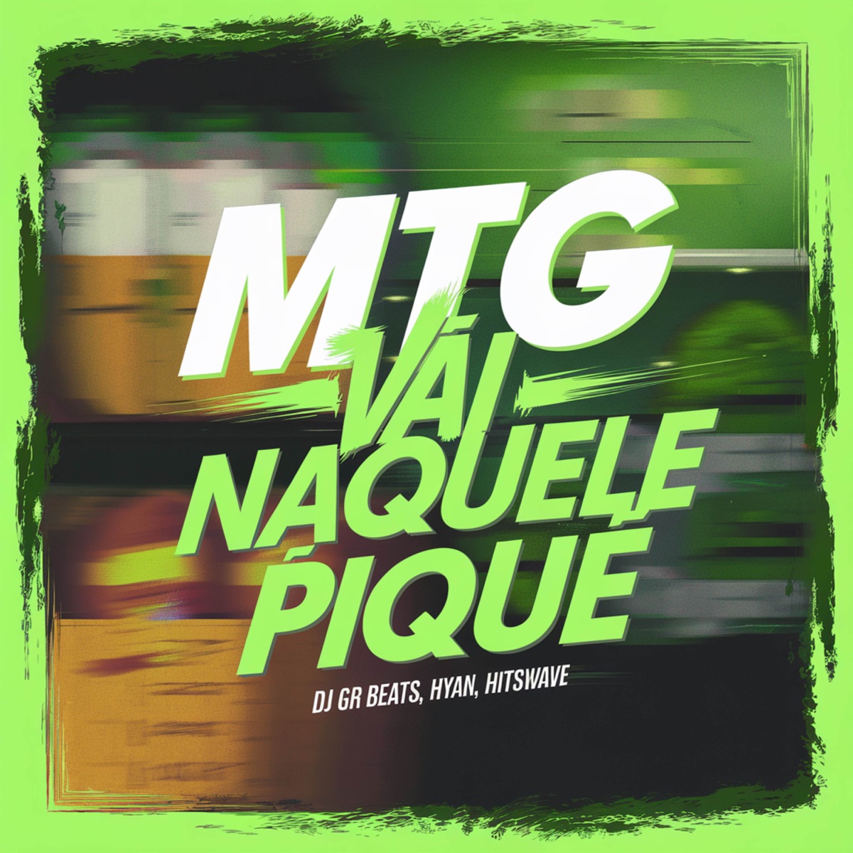 Vai Naquele Pique (RAVE MTG) - Single by DJ GR BEATS, HitsWave & Hyan album cover