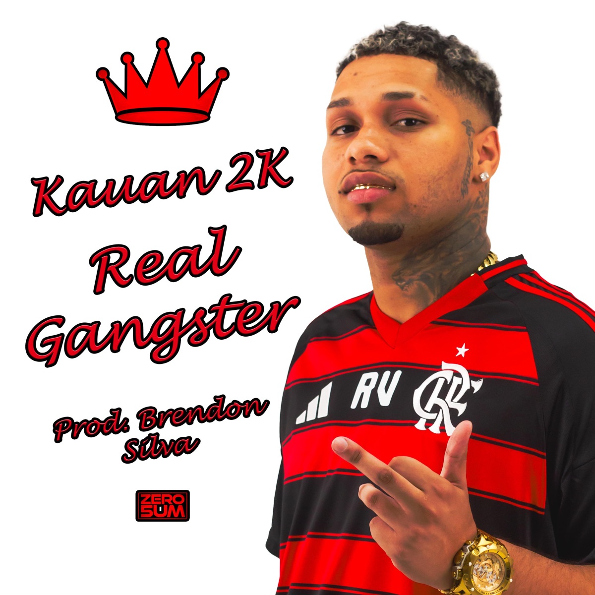 Real Gangster - Single by Kauan 2k, Brendon Silva & ZERO5UM album cover