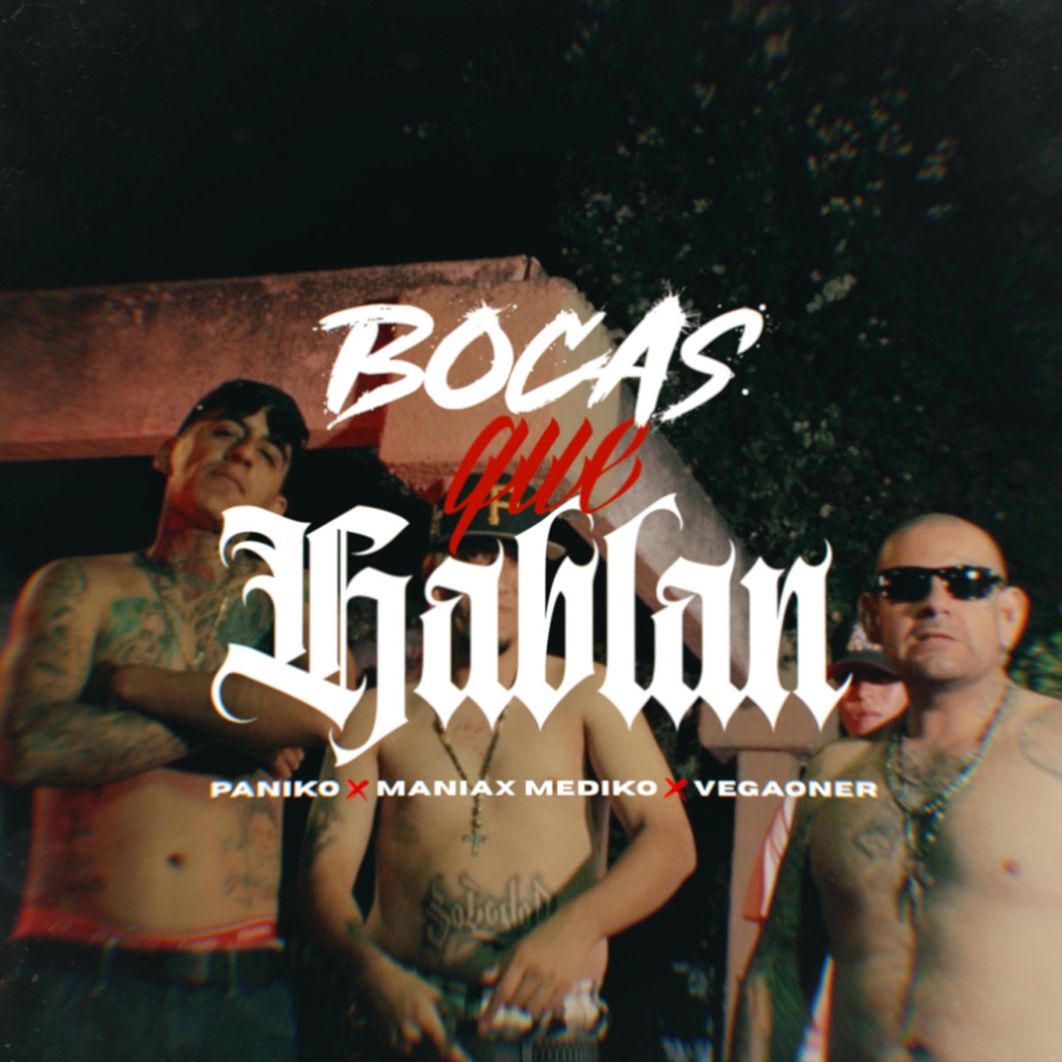 Bocas que hablan (feat. Maniax mediko & Vegaoner msc) - Single by Paniko tpk album cover