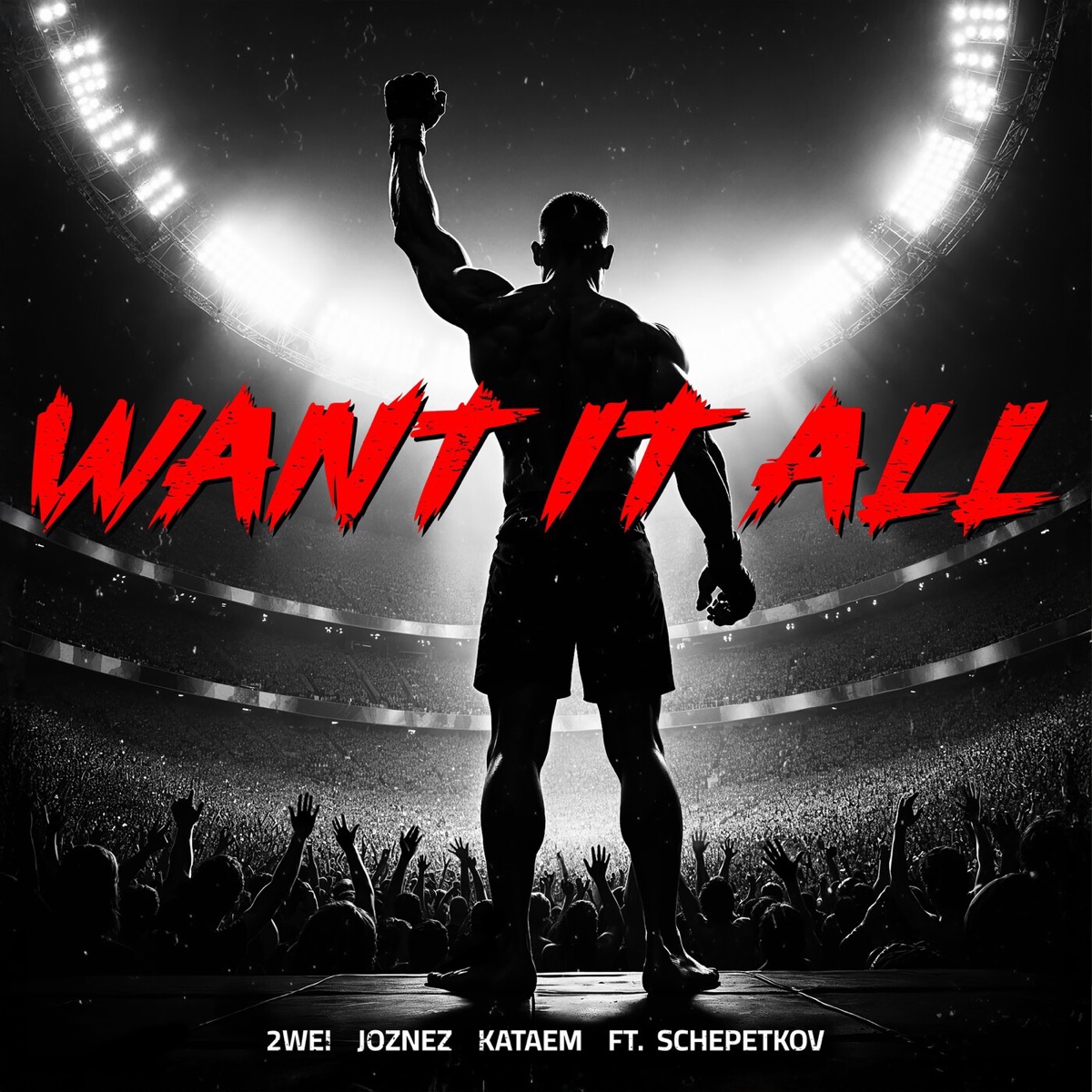 Want It All (feat. Schepetkov) - Single by Joznez, 2WEI & Kataem album cover