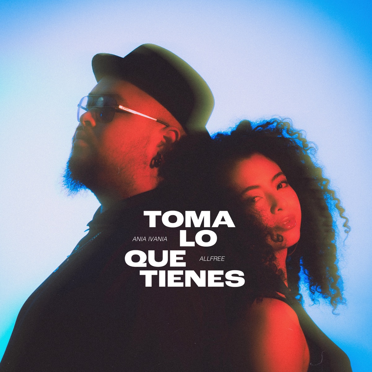 TOMA LO QUE TIENES - EP by Ania Ivania & Allfree album cover