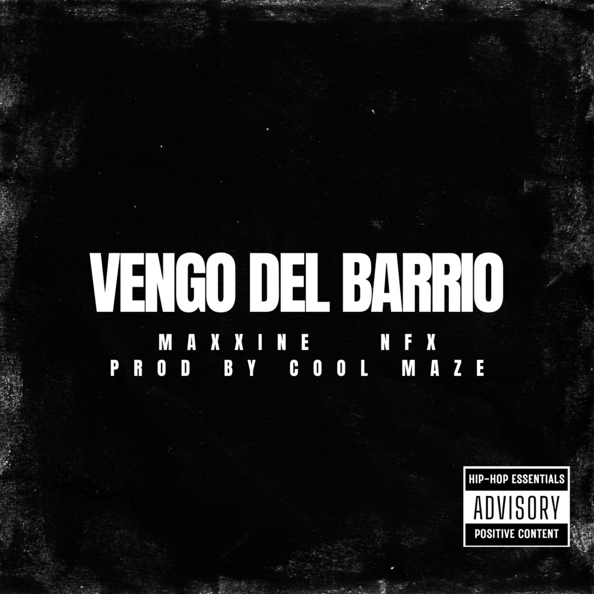 VENGO DEL BARRIO - Single by Maxxine, Nfx & Cool Maze album cover