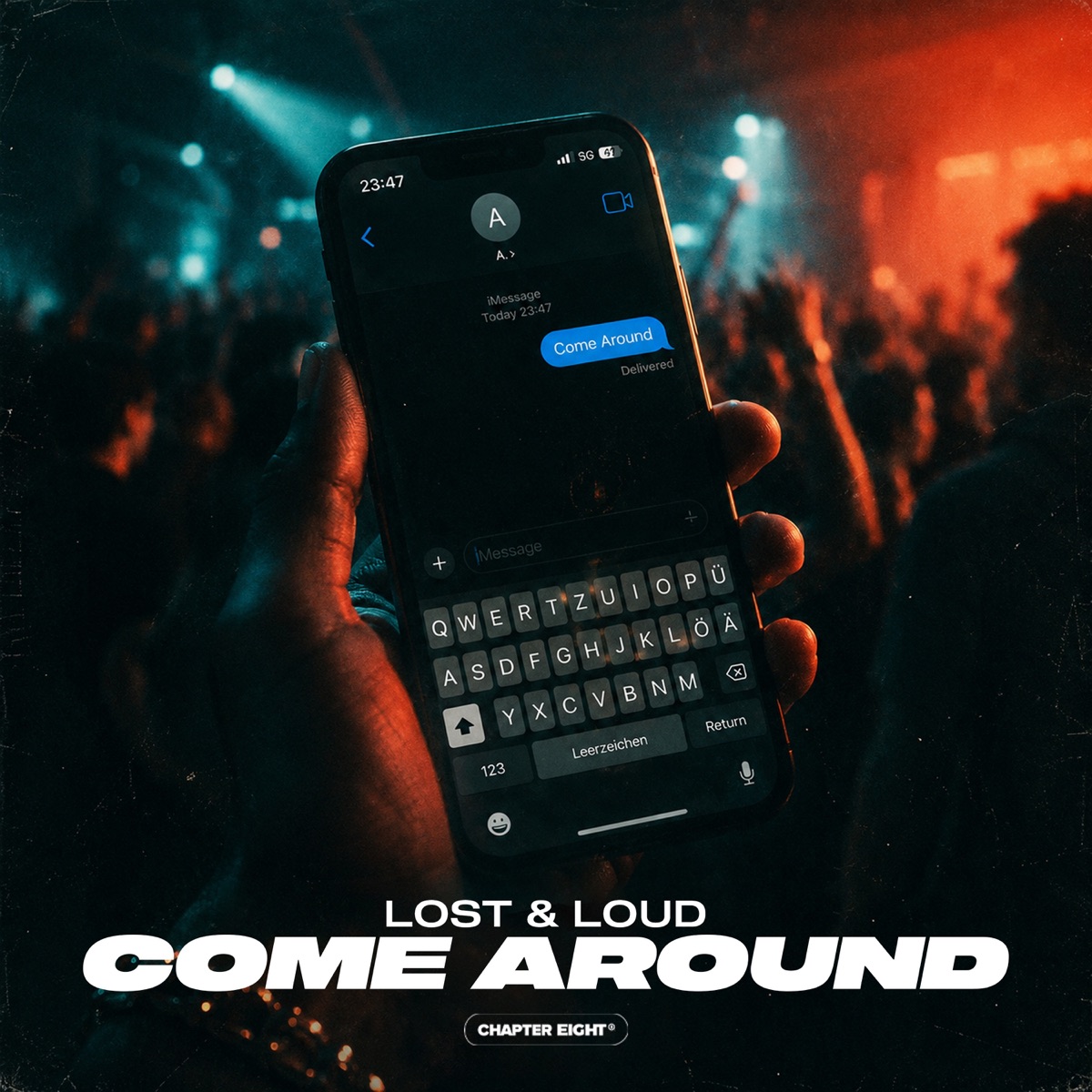 Come Around - Single by Lost & Loud album cover