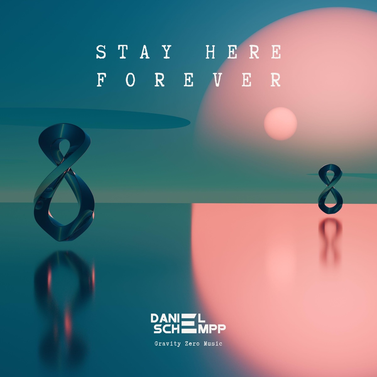 Stay Here Forever - Single by Daniel Schempp album cover