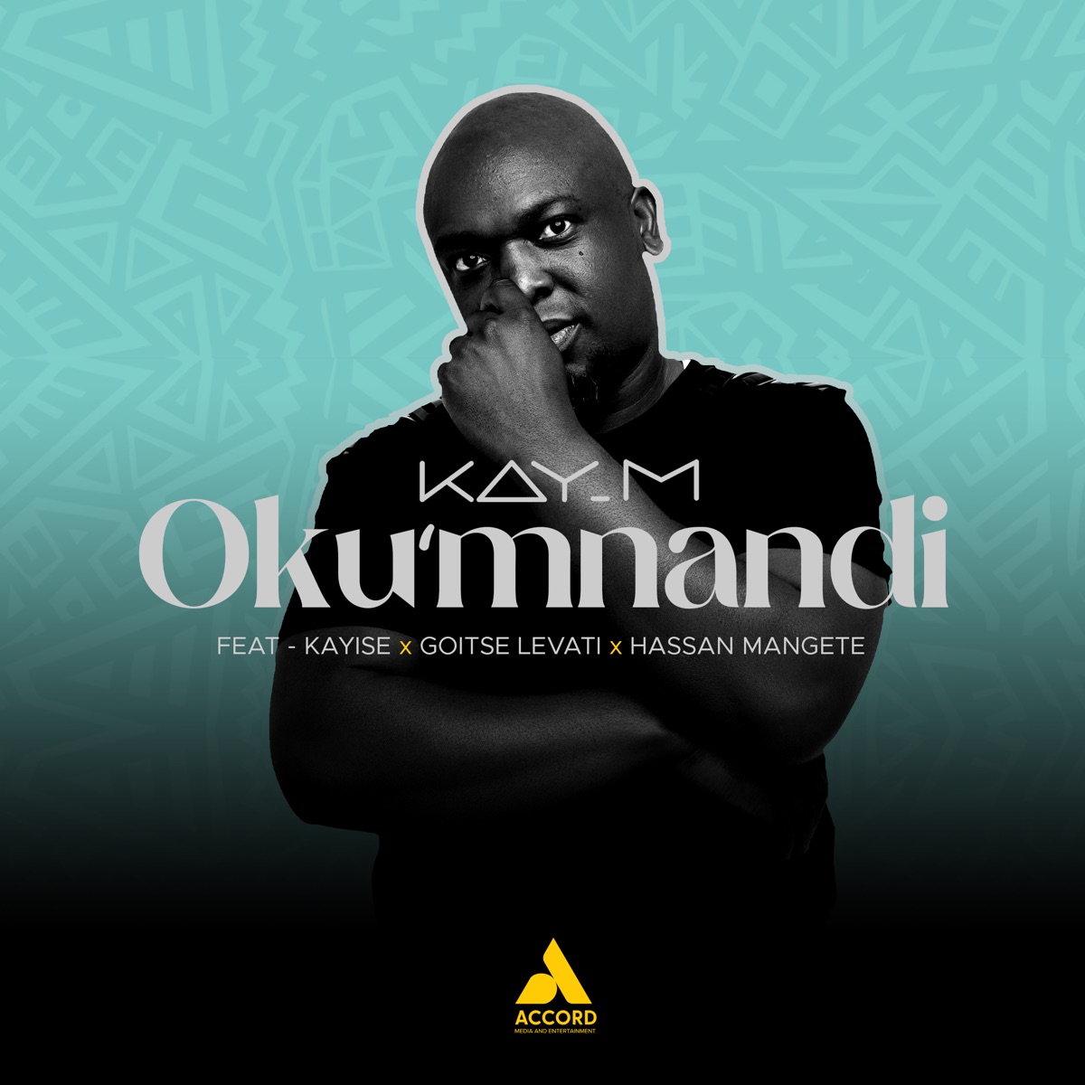 Okumnandi (feat. Kayise, Goitse Levati & Hassan Mangete) - Single by Kay_M album cover
