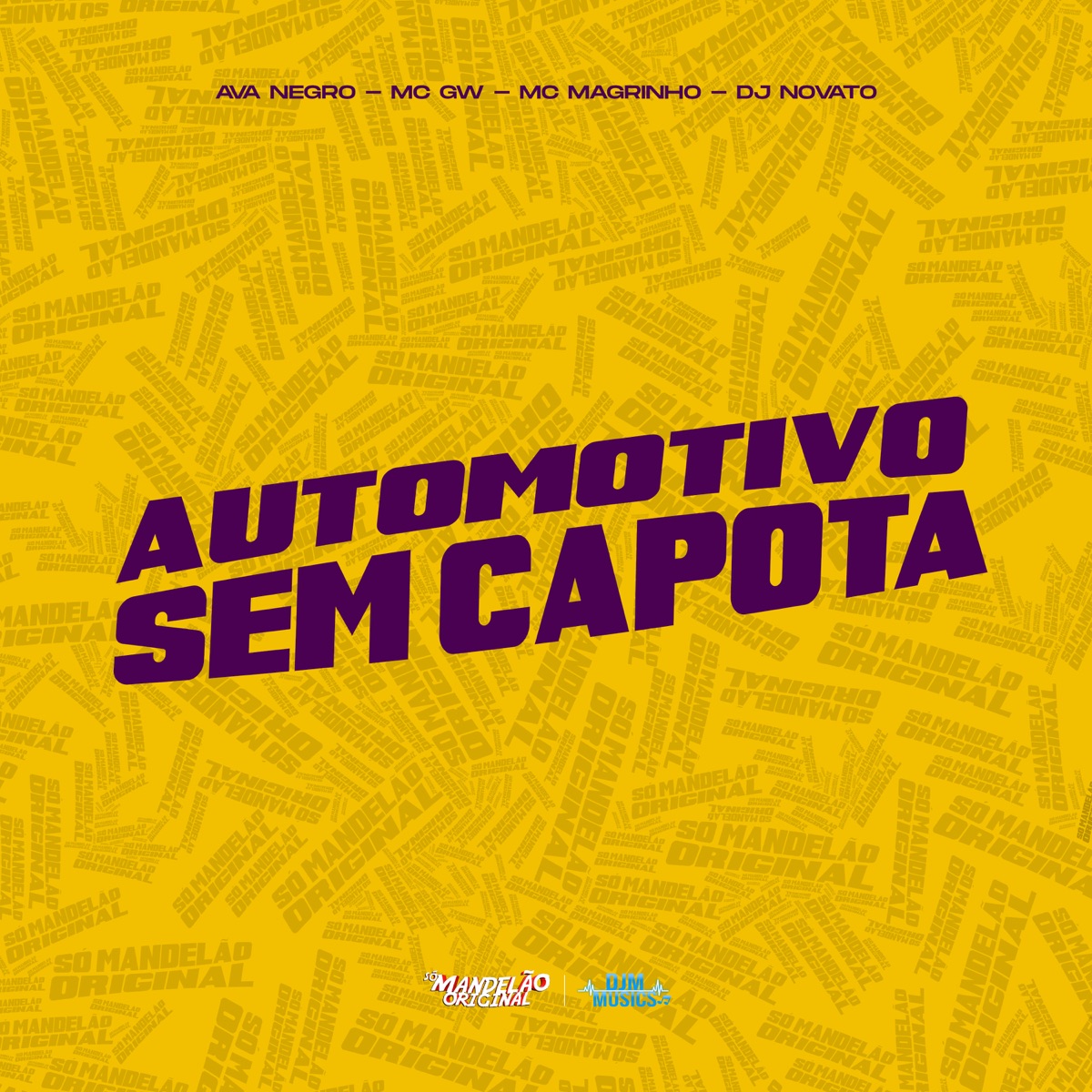Automotivo Sem Capota - Single by Ava Negro, Mc Gw & Mc Magrinho album cover