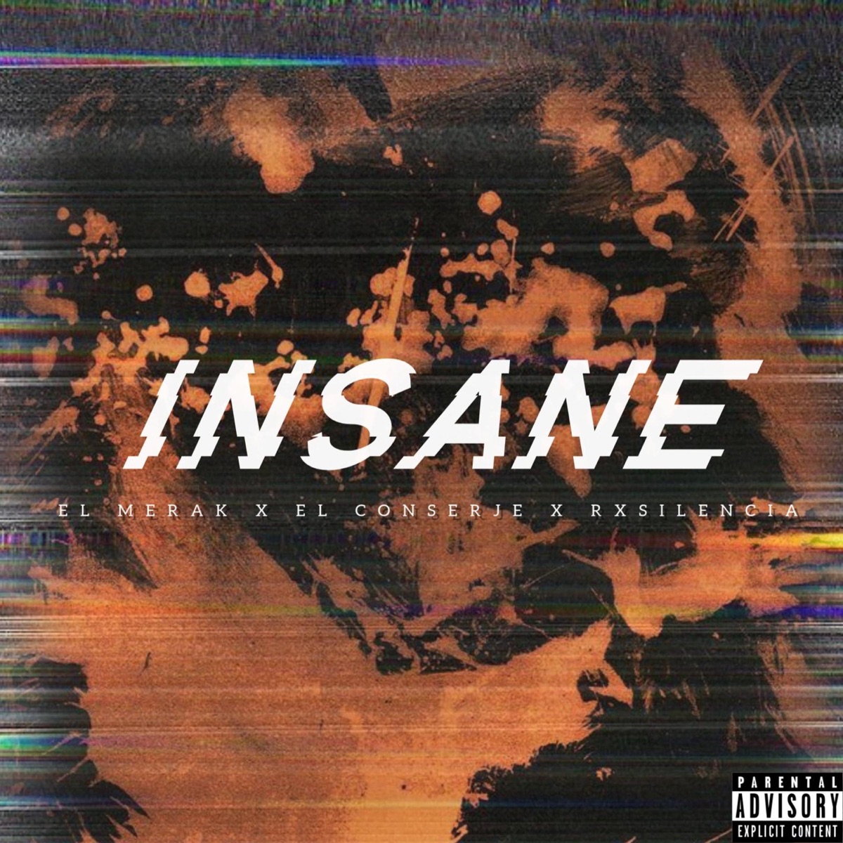 Insane (feat. El Conserje & Rxsilencia) - Single by Krypto El Merak album cover