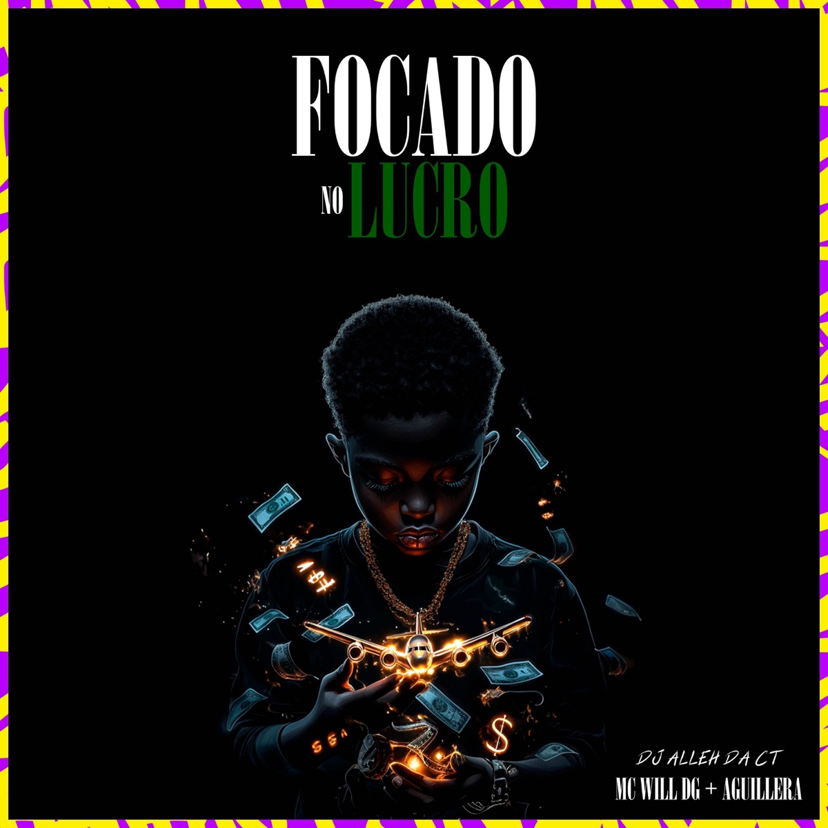 Focado No Lucro - Single by MC Will DG, DJ Aleh da CT & Aguillera album cover
