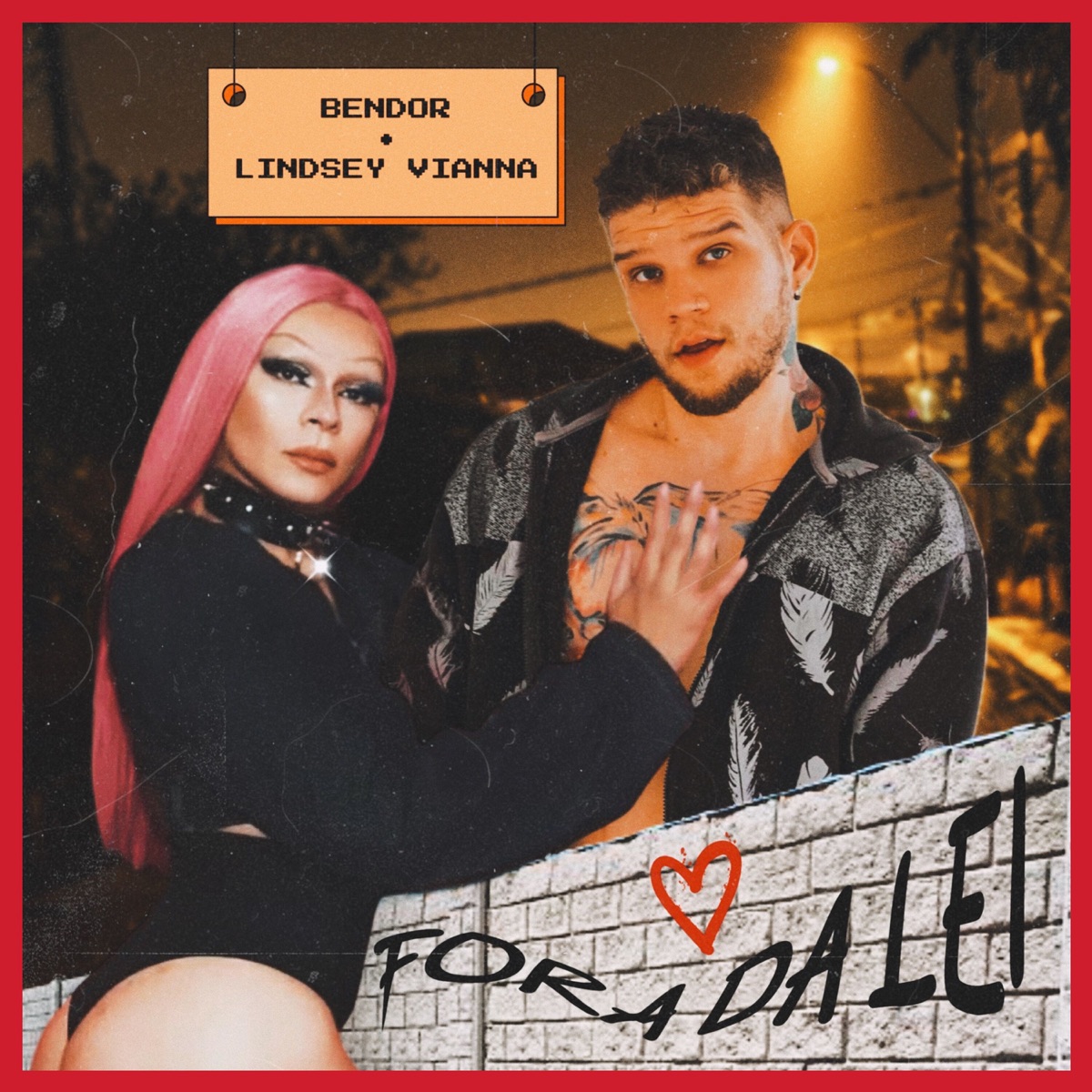 Amor Fora Da Lei - Single by Bendor & Lindsey Vianna album cover