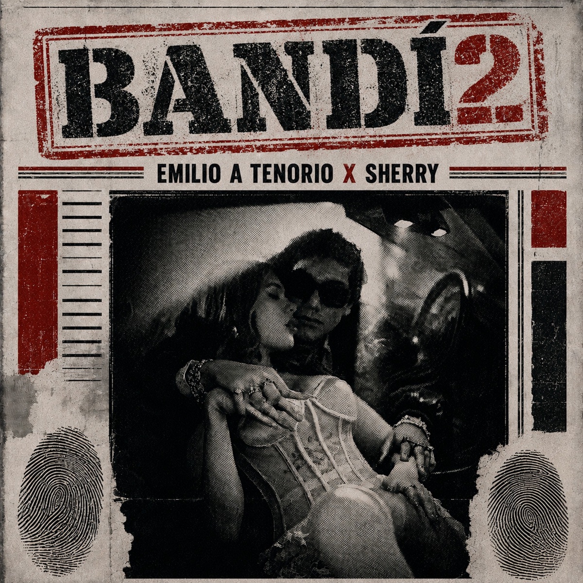 Bandí2 - Single by Emilio A Tenorio & sherry album cover