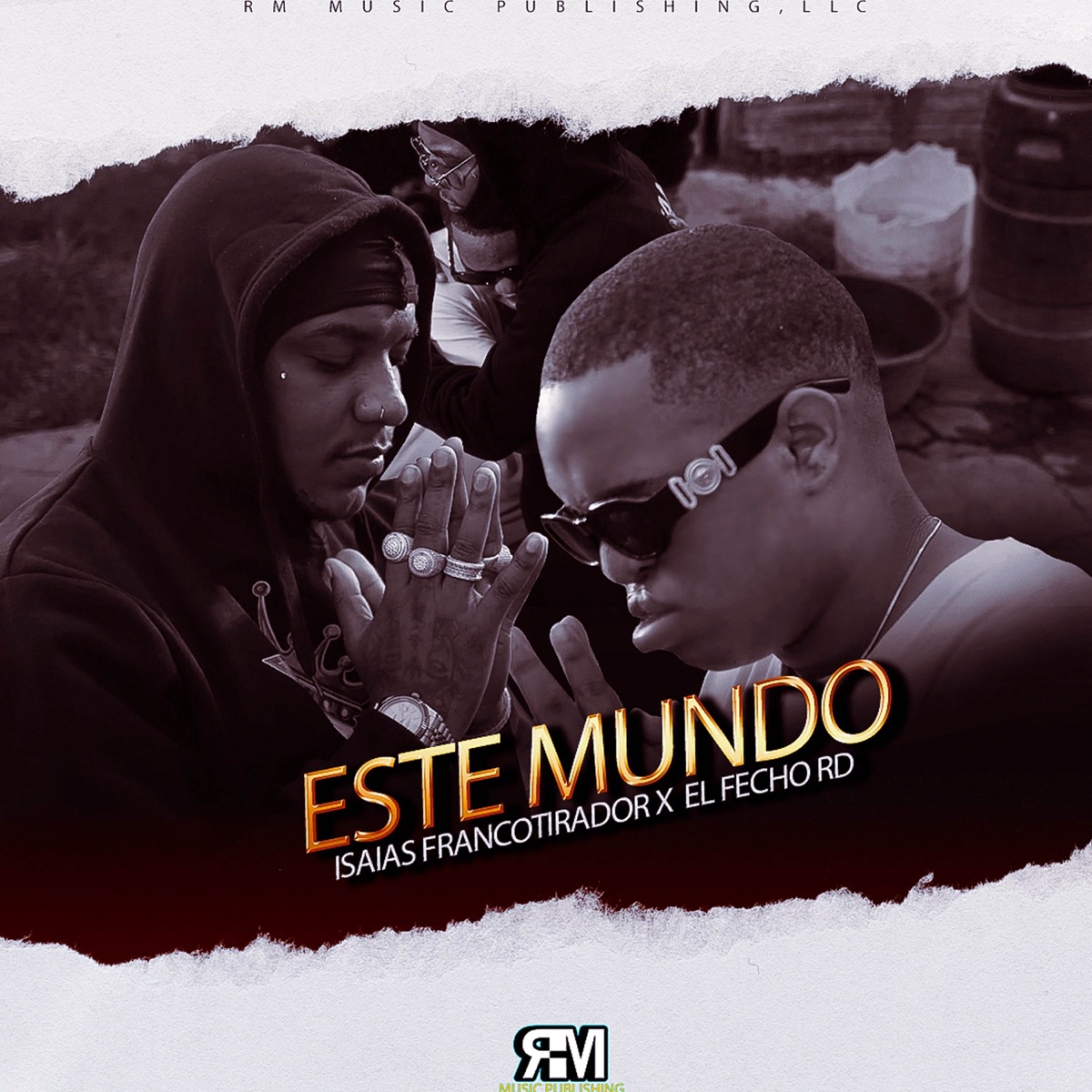Este Mundo - Single by Isaias Francotirador & El Fecho RD album cover