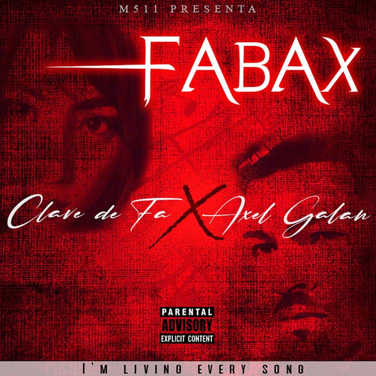 Pa que bailes (feat. CLAVE DE FA - Axel Galan M511) [FABAX - im living every song] - Single by Axel Galan M511 album cover