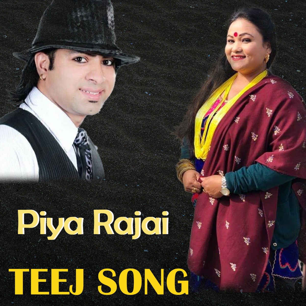 Piya Rajai - Single by Kamal Yatri & Tika Pun album cover
