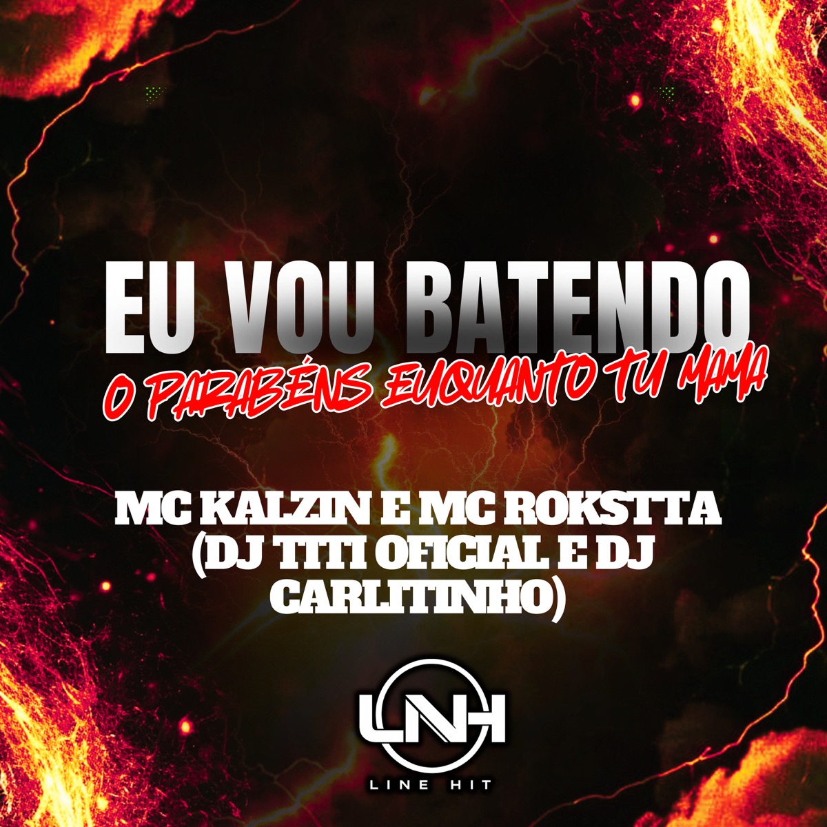 Eu Vou Batendo Parabens, Enquanto Tu Me Mama - Single by DJ TITÍ OFICIAL, Mc Rkostta, Dj Carlitinho & mc kalzin album cover
