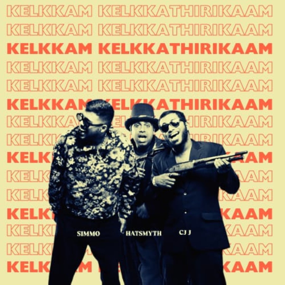 Kelkkam Kelkathirikkam (From "Not so Hip-Hop") - Single by Hatsmyth, Simmo & CJ J album cover
