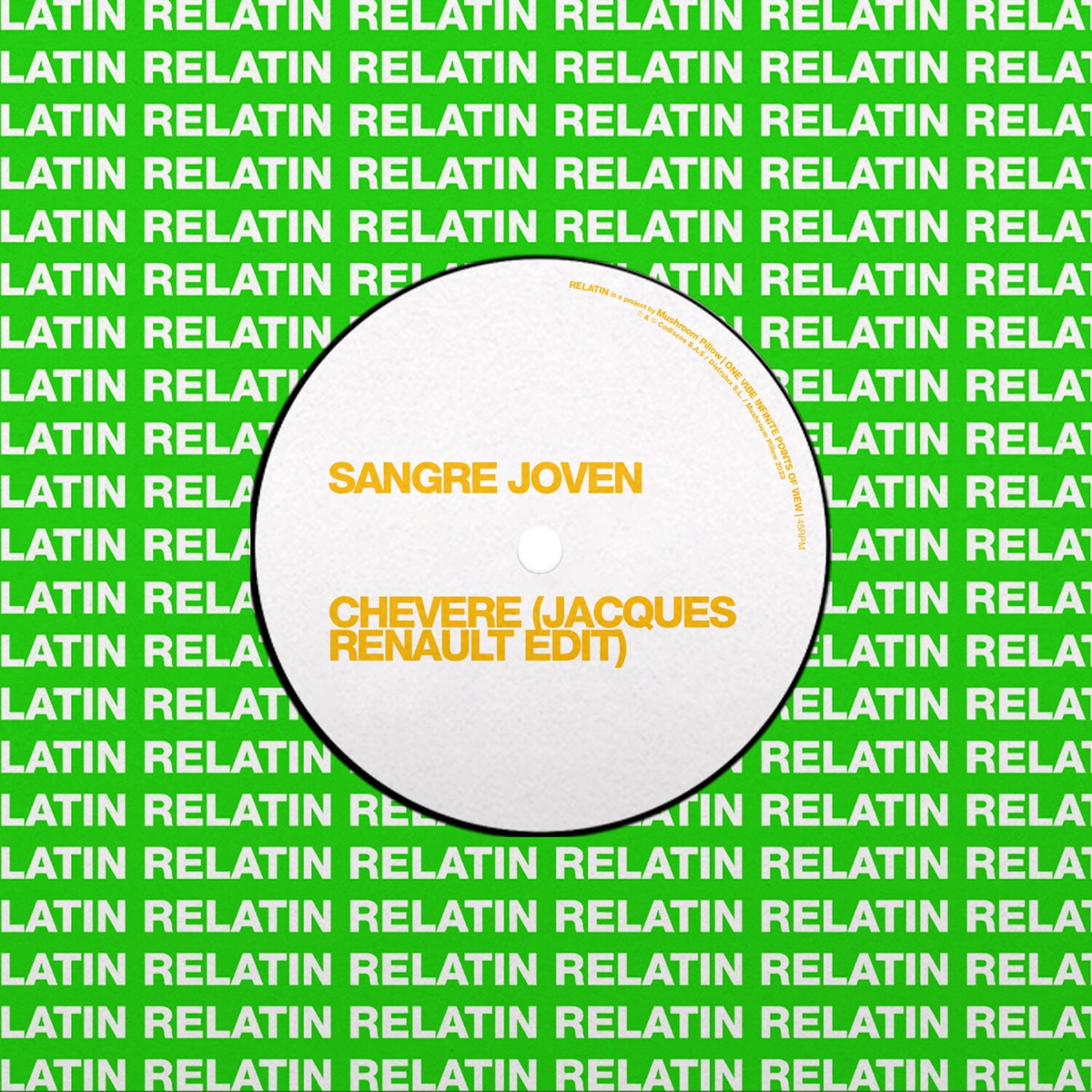 Chévere (Jacques Renault Edit) - Single by RELATIN, Jacques Renault & Sangre Joven album cover